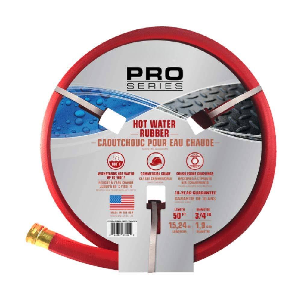 PRO SERIES  
HOT WATER RUBBER  
CAOUTCHOUC POUR EAU CHAUDE  

WITHSTANDS HOT WATER UP TO 180°F  
RESISTE À L'EAU CHAUDE JUSQU'À 82°C  

COMMERCIAL GRADE  
CLASSE COMMERCIALE  

CRUSH PROOF COUPLINGS  
RACCOROS À PREUVE DES CRASSEMENTS  

10-YEAR GUARANTEE  
GARANTIE DE 10 ANS  

LENGTH  
50 FT  
15,24 m  

DIAMETER  
3/4 IN  
1,9 cm  

MADE IN THE USA