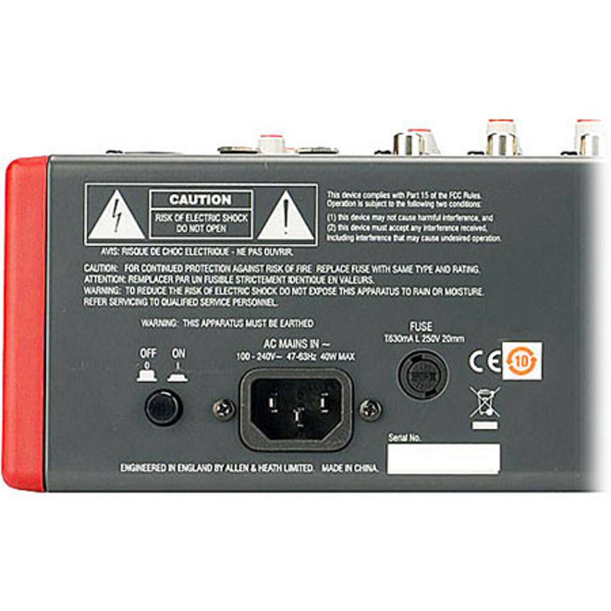 This device complies with Part 15 of the FCC Rules. CAUTION: Operation is subject to the following two conditions: (1) This device may not cause harmful interference, and (2) this device must accept any interference received, including interference that may cause undesired operation. AVIS: RISQUE DE CHOC ELECTRIQUE - NE PAS OUVRIR. CAUTION: FOR CONTINUED PROTECTION AGAINST RISK OF FIRE, REPLACE FUSE WITH SAME TYPE AND RATING. ATTENTION: REMPLACER PAR UN FUSIBLE STRICTEMENT IDENTIQUE EN VALEURS. WARNING: TO REDUCE THE RISK OF ELECTRIC SHOCK, DO NOT EXPOSE THIS APPARATUS TO RAIN OR MOISTURE. REFER SERVICING TO QUALIFIED SERVICE PERSONNEL. WARNING: THIS APPARATUS MUST BE EARTHED. AC MAINS: 100-240V - 47-63Hz - 40W MAX. FUSE: 1630mA @ 250V - 20mm. ENGINEERED IN ENGLAND BY ALLEN & HEATH LIMITED. MADE IN CHINA.