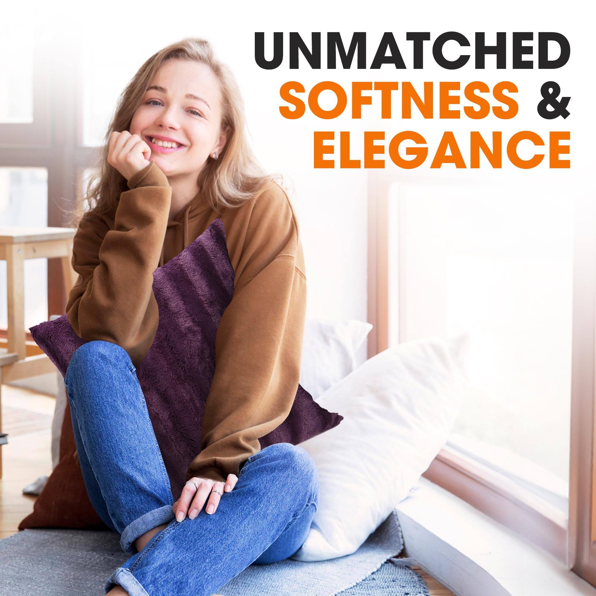 UNMATCHED SOFTNESS & ELEGANCE