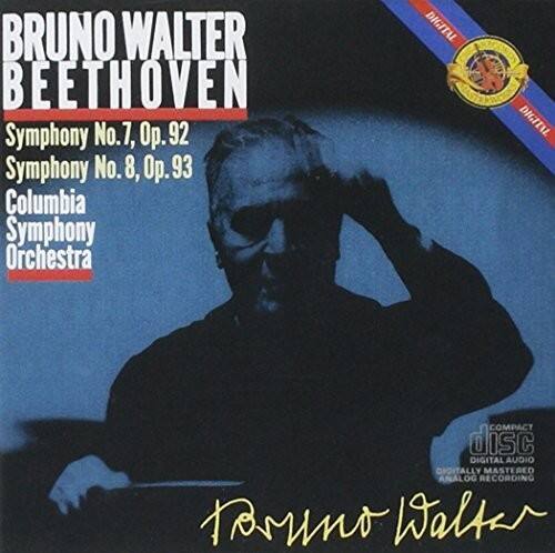BRUNO WALTER  
BEETHOVEN  
Symphony No. 7, Op. 92  
Symphony No. 8, Op. 93  
Columbia Symphony Orchestra  

DIGITAL COMPACT disc  
DIGITAL AUDIO  
ANALOG RECORDING  

ToMIno Walter
