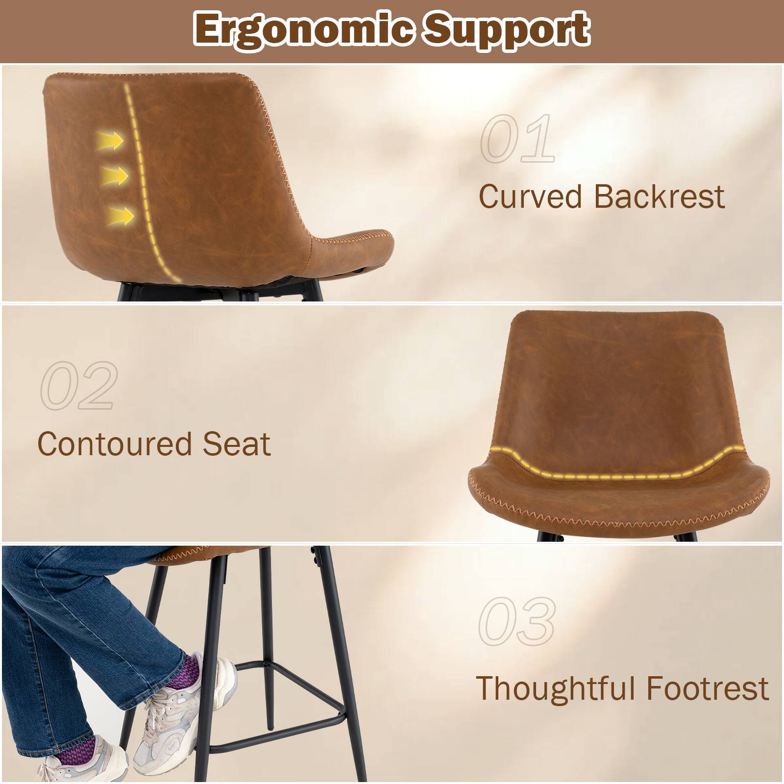 Ergonomic Support

01 Curved Backrest

02 Contoured Seat

03 Thoughtful Footrest
