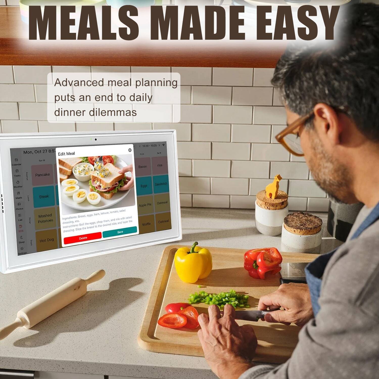 MEALS MADE EASY

Advanced meal planning puts an end to daily dinner dilemmas

11 Mon, Oct 27 8:5 Edit Meal

1518 12 1 - -. rios stacon TARI a I Pancake Eugpe Sandwich in - E La 5 t & - Steak N - hert auo Mashed Breead nOU - Ingrediente - - - Potatoes descing - chee ma - - Bel te epgn - u Instructions: . te desired t bread dressing Sile Sere Deg Detete Hot Phe Ostmeal Apple Caaloeal Walfe o
