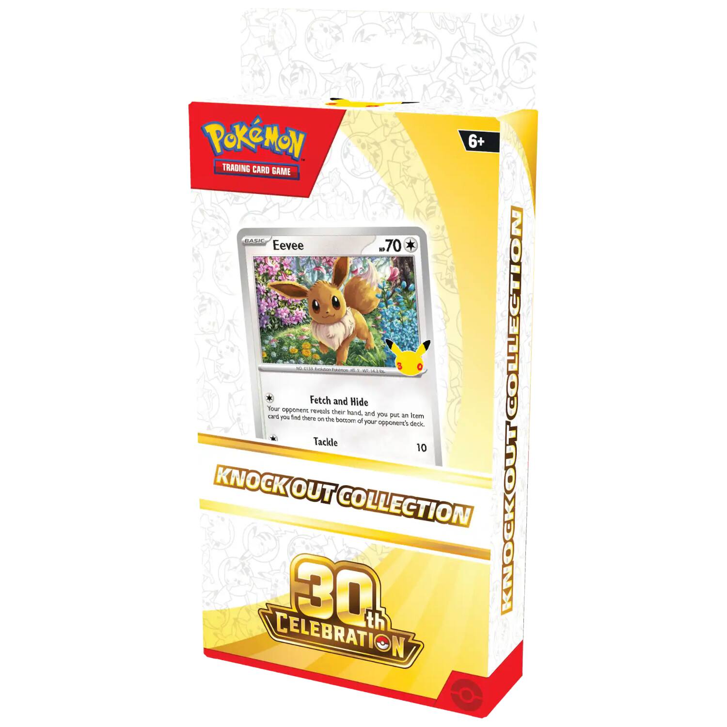Pokémon 6+ Trading Card Game  
BASIC Eevee  
70  
Knockout Collection  
Fetch and Hide: Your opponent reveals their hand, and you put an Item card you find there on the bottom of your opponent's deck.  
Tackle  
10  
Knockout Collection  
30th Celebration