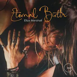 Eliza Marshall - Eternal Birth - VINYL LP