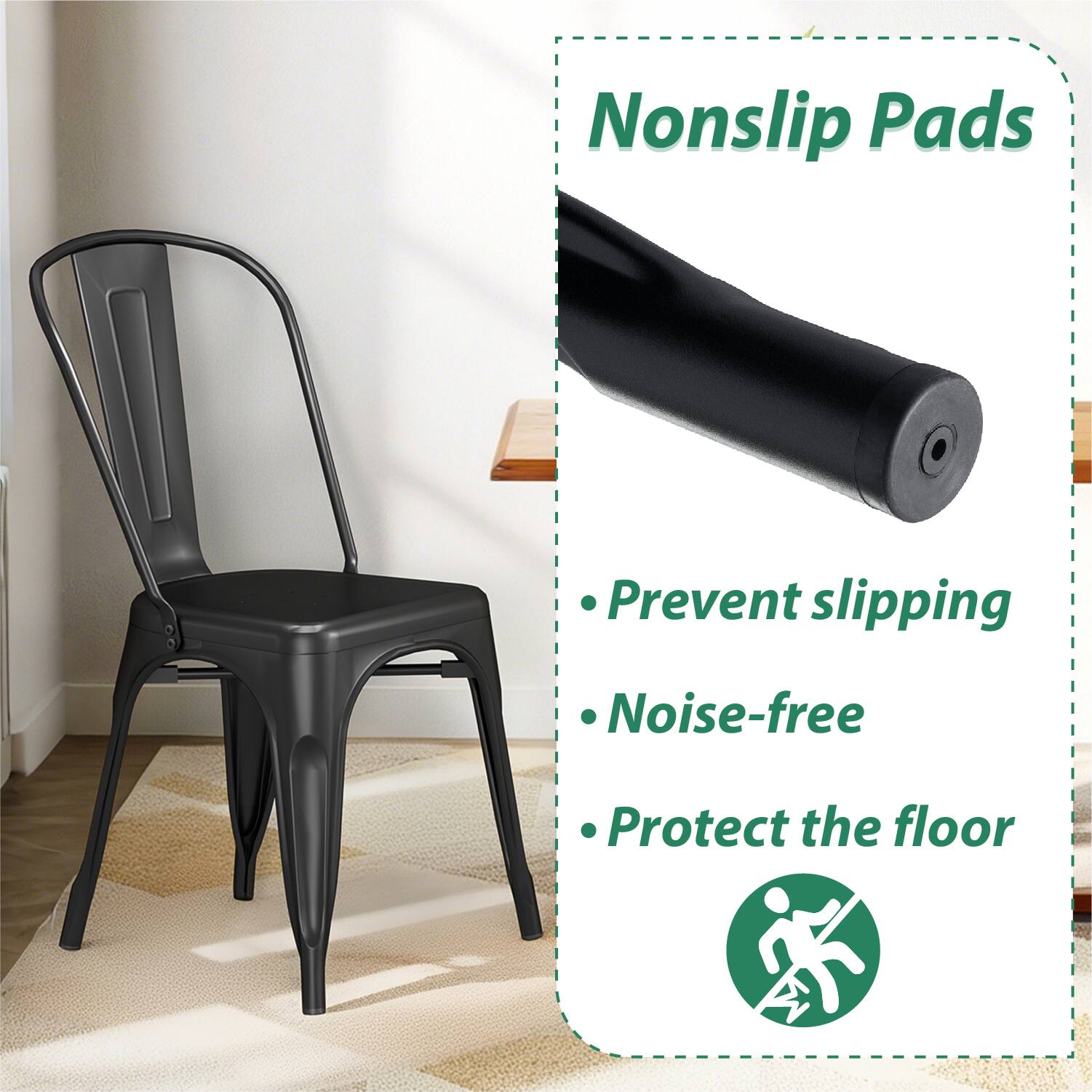 Nonslip Pads

- Prevent slipping
- Noise-free
- Protect the floor