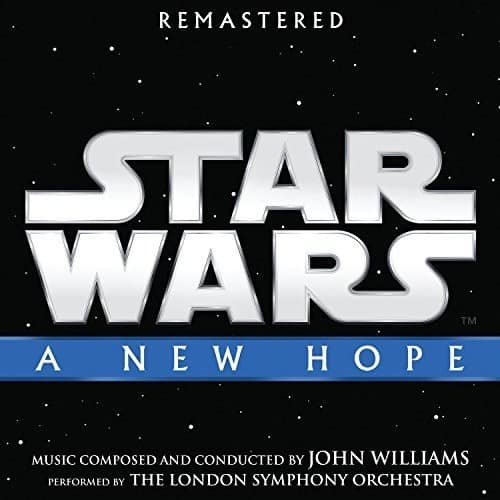 REMASTERED

STAR WARS™

A NEW HOPE

MUSIC COMPOSED AND CONDUCTED BY JOHN WILLIAMS

PERFORMED BY THE LONDON SYMPHONY ORCHESTRA