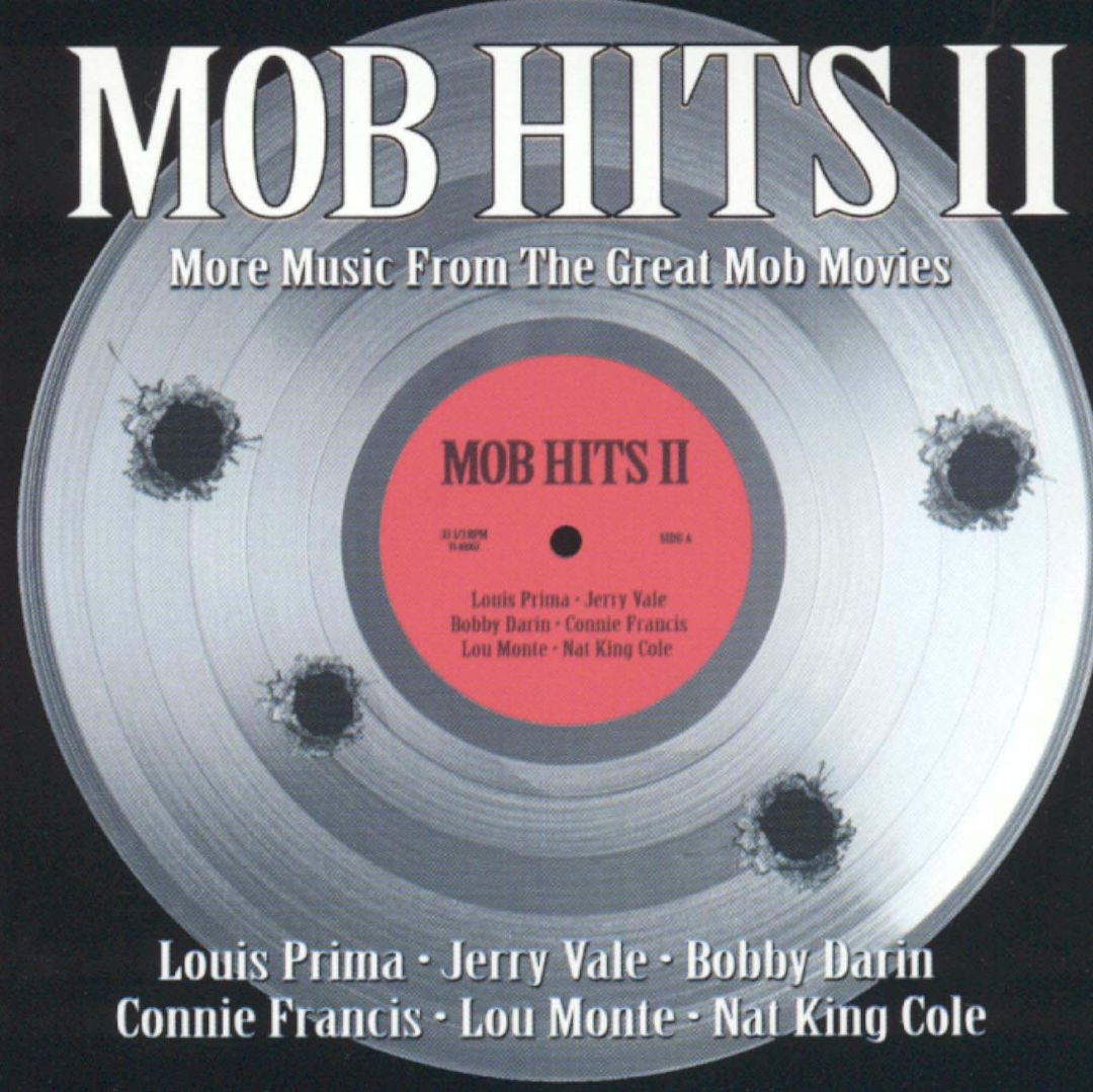 Best Buy: Mob Hits II: More Music from the Great Mob Movies [CD]