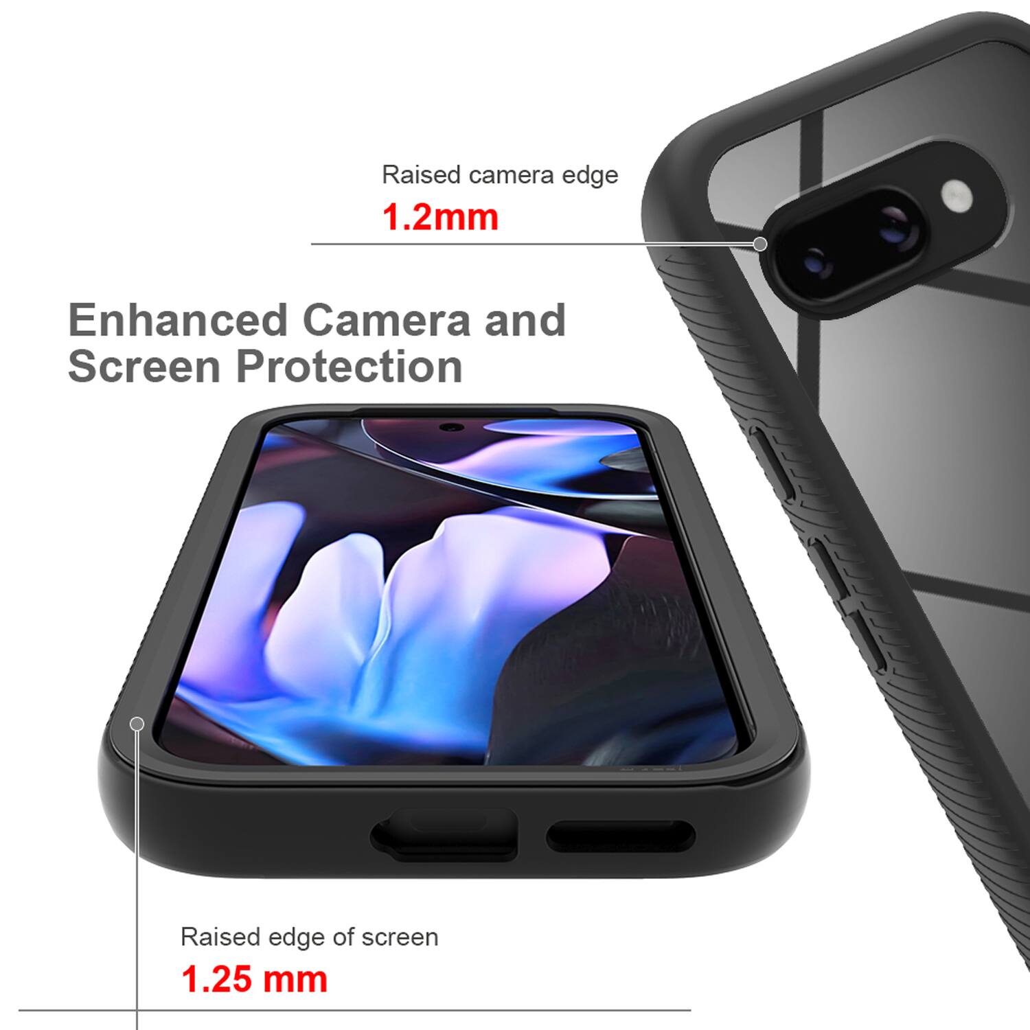 Raised camera edge 1.2mm  
Enhanced Camera and Screen Protection  
Raised edge of screen 1.25 mm