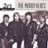 Front Standard. 20th Century Masters: The Millennium Collection: Best of the Moody Blues [CD].