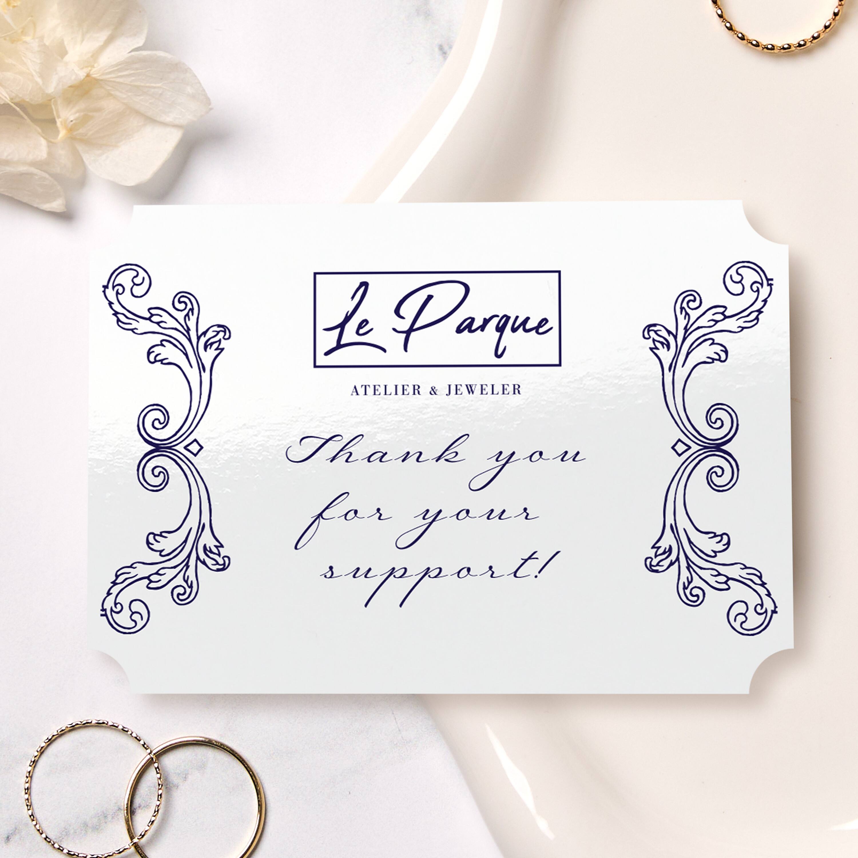Le Parque  
ATELIER & JEWELER  
Thank you for your support!