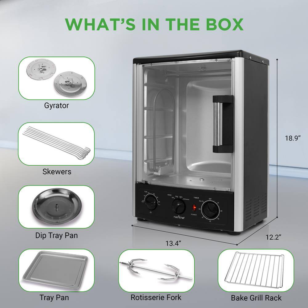WHAT'S IN THE BOX

- Gyrator
- Skewers
- Dip Tray Pan
- Tray Pan
- Rotisserie Fork
- Bake Grill Rack

Dimensions:
- Height: 18.9"
- Width: 13.4"
- Depth: 12.2"