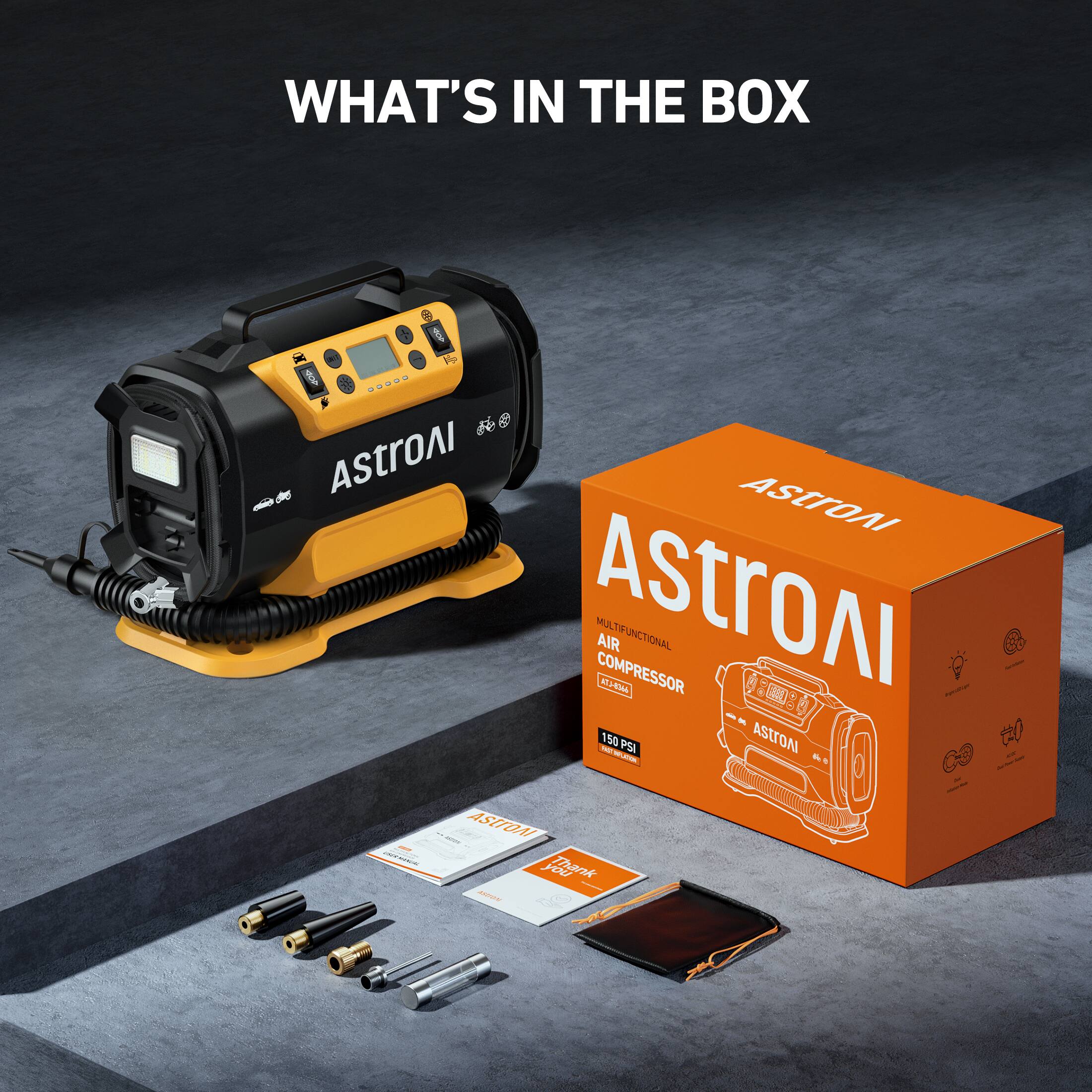 WHAT'S IN THE BOX

ASTRONI - ASTRONI ASTRONI COMPRESSOR
MULTIFUNCTIONAL
AIR
150 PSI