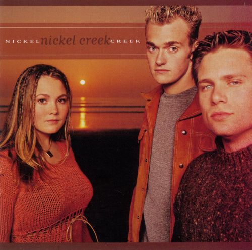  Nickel Creek [CD]