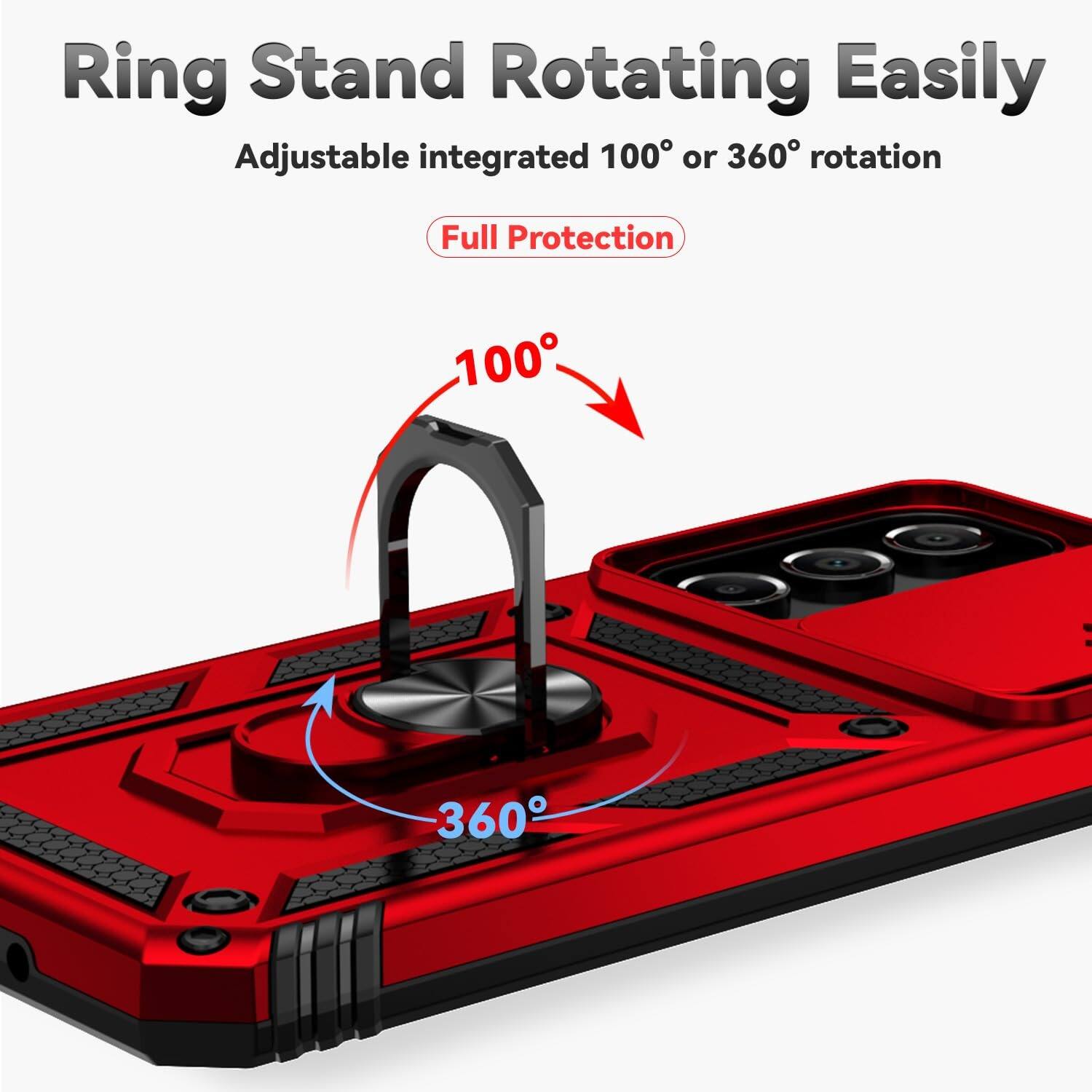 Ring Stand Rotating Easily  
Adjustable integrated 100° or 360° rotation  
Full Protection