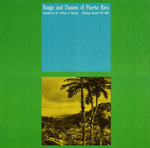 Songs and Dances of Puerto Rico  
Recorded by Dr. William S. Marlens  
Folkways Records FW 8802