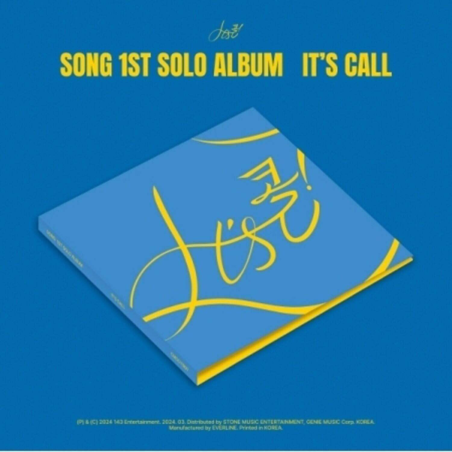 SONG 1ST SOLO ALBUM  
IT'S CALL  

(P) & (C) 2024 143 Entertainment. 2024.03. Distributed by STONE MUSIC ENTERTAINMENT, CEME MUSIC Corp. KOREA.  
Manufactured by EVERLINE. Printed in KOREA.