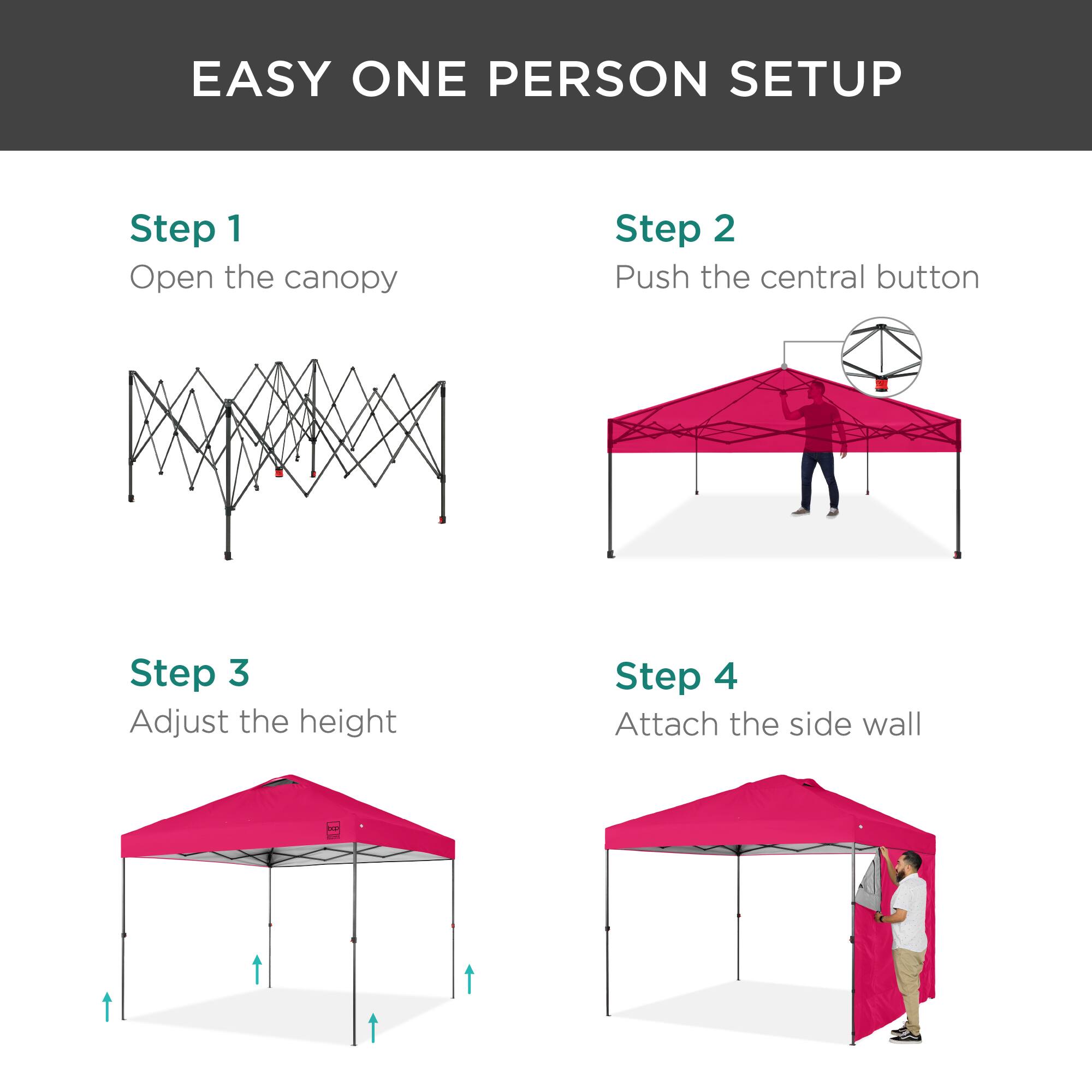 EASY ONE PERSON SETUP

Step 1  
Open the canopy

Step 2  
Push the central button

Step 3  
Adjust the height

Step 4  
Attach the side wall