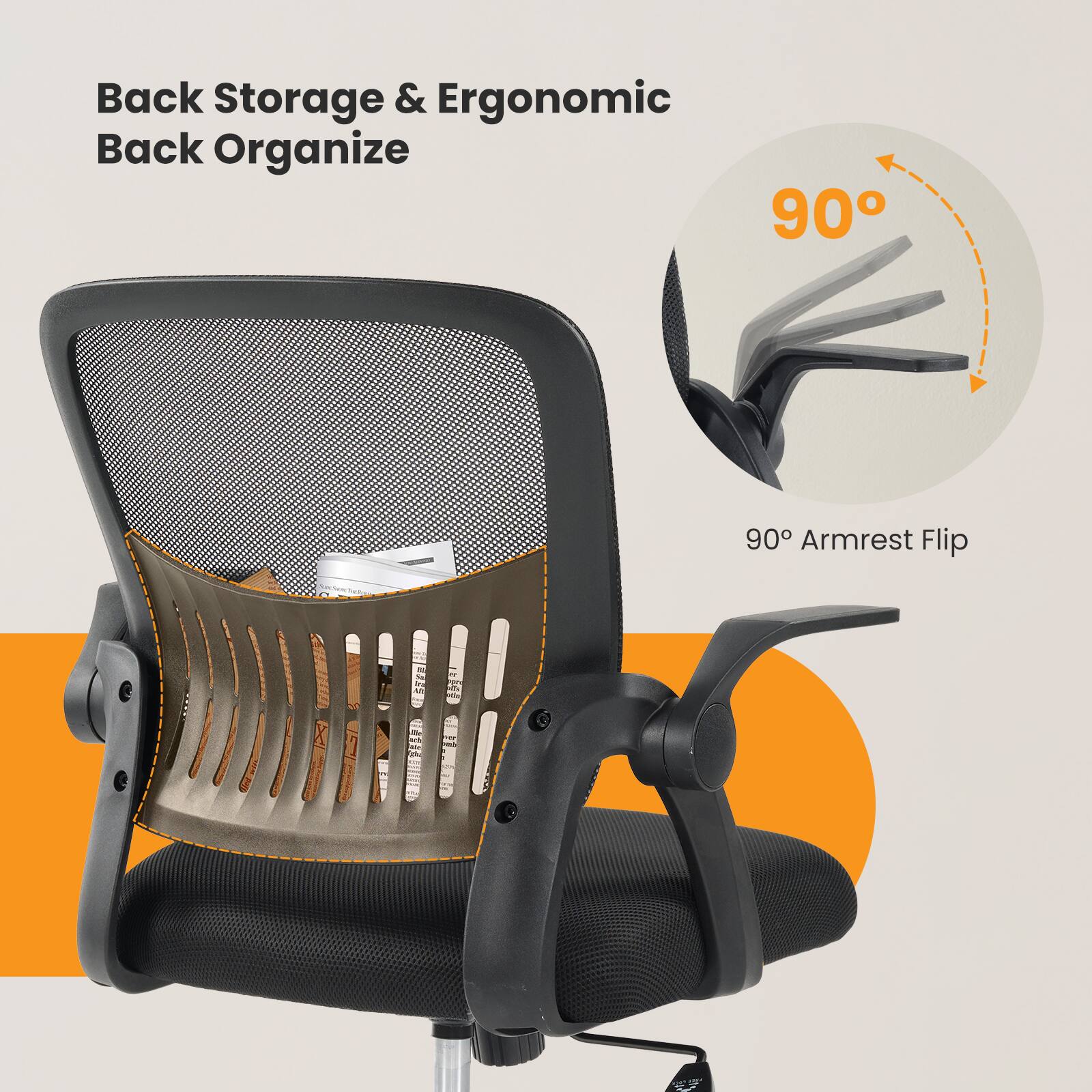 Back Storage & Ergonomic Back Organize

90° Armrest Flip