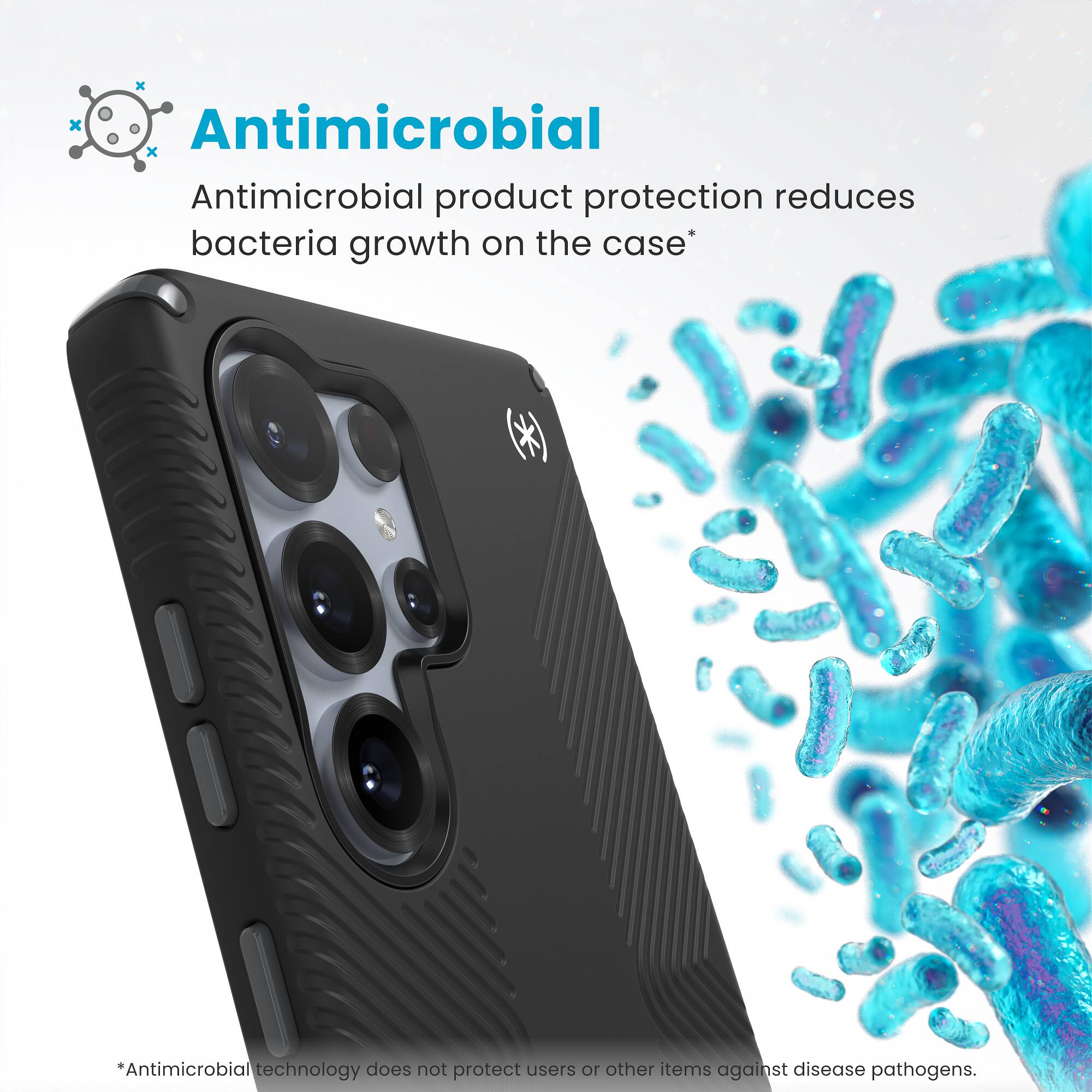 Antimicrobial technology does not protect users or other items against disease pathogens.