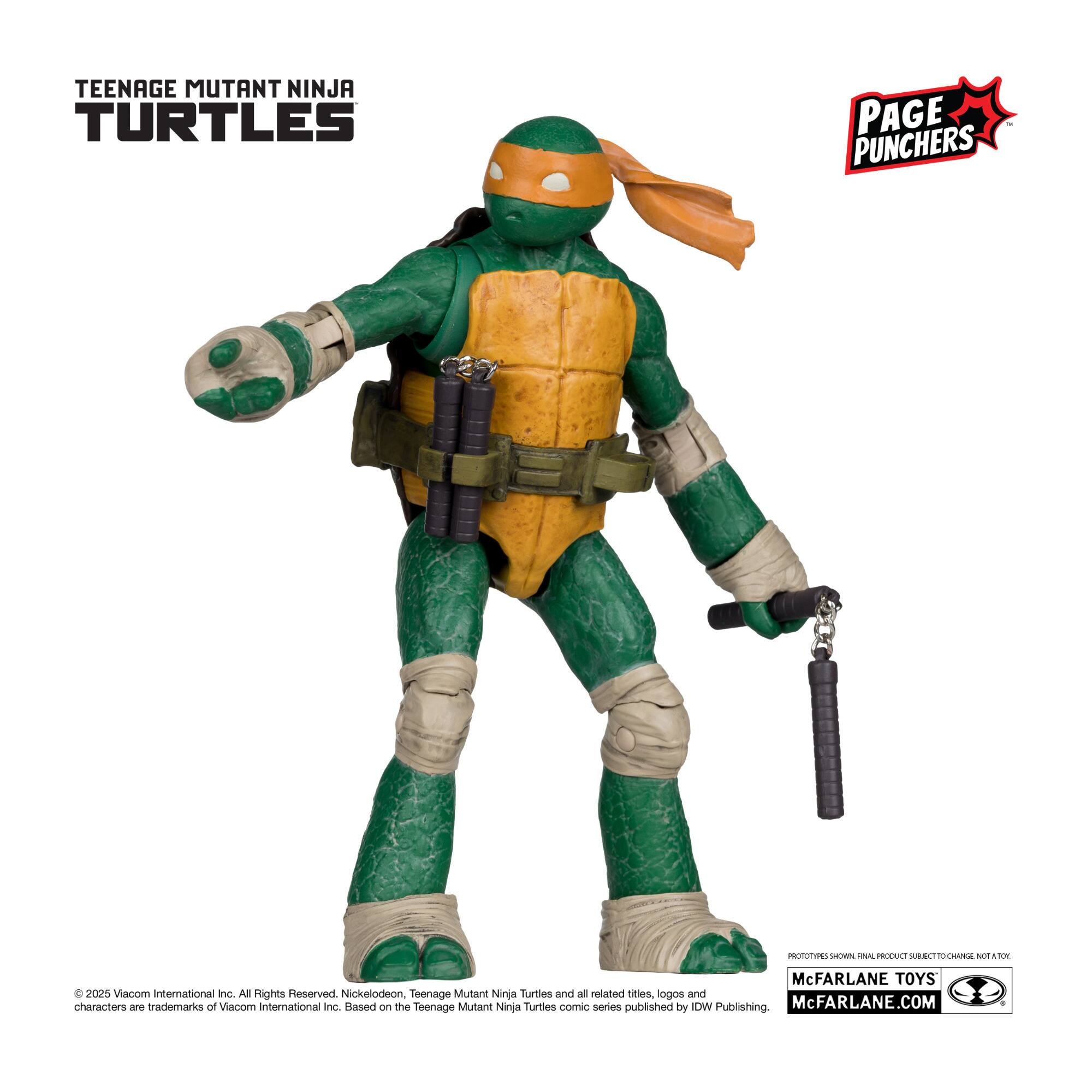 TEENAGE MUTANT NINJA TURTLES PAGE PUNCHERS

McFARLANE TOYS 2025 Viacom International Inc. All Rights Reserved. Nickelodeon Teenage Mutant Ninja Turtles and all related titles, logos and characters are trademarks of Viacom International Inc. Based on the Teenage Mutant Ninja Turtles comic series published by IDW Publishing. McFARLANE.COM

© 2025 Viacom International Inc. All Rights Reserved. Nickelodeon, Teenage Mutant Ninja Turtles and all related titles, logos and characters are trademarks of Viacom International Inc. Based on the Teenage Mutant Ninja Turtles comic series published by IDW Publishing.
