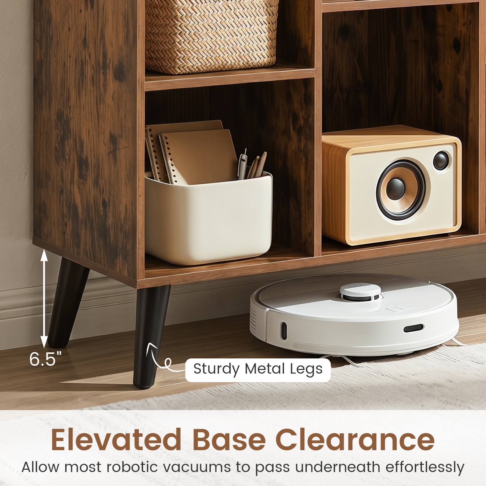 6.5" Sturdy Metal Legs Elevated Base Clearance Allow most robotic vacuums to pass underneath effortlessly