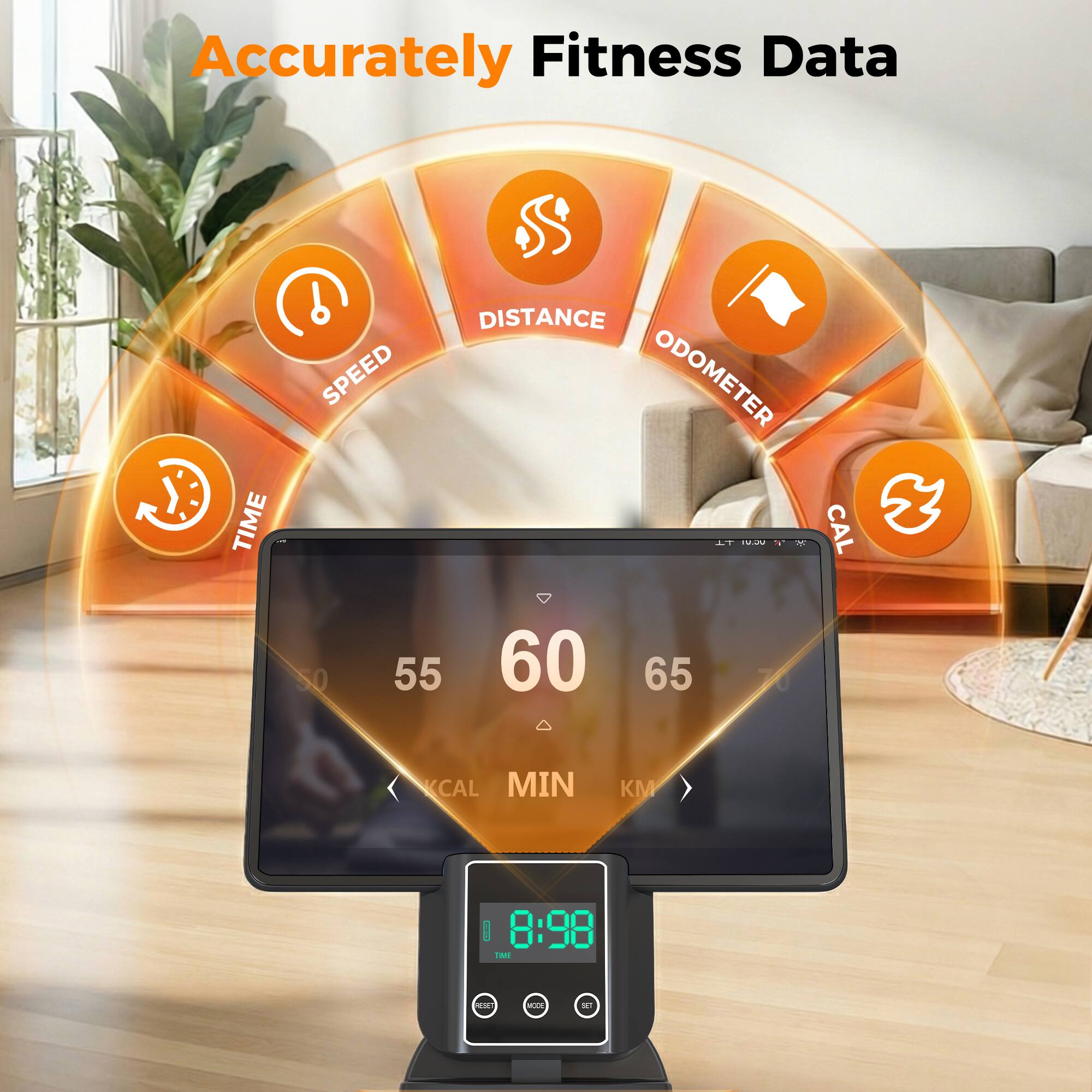 Accurately Fitness Data

TIME  SPEED  DISTANCE  ODOMETER

A+ - CAL  SQ

55  60  65  KCAL  MIN  KM

8:98  1H  ES  MODK
