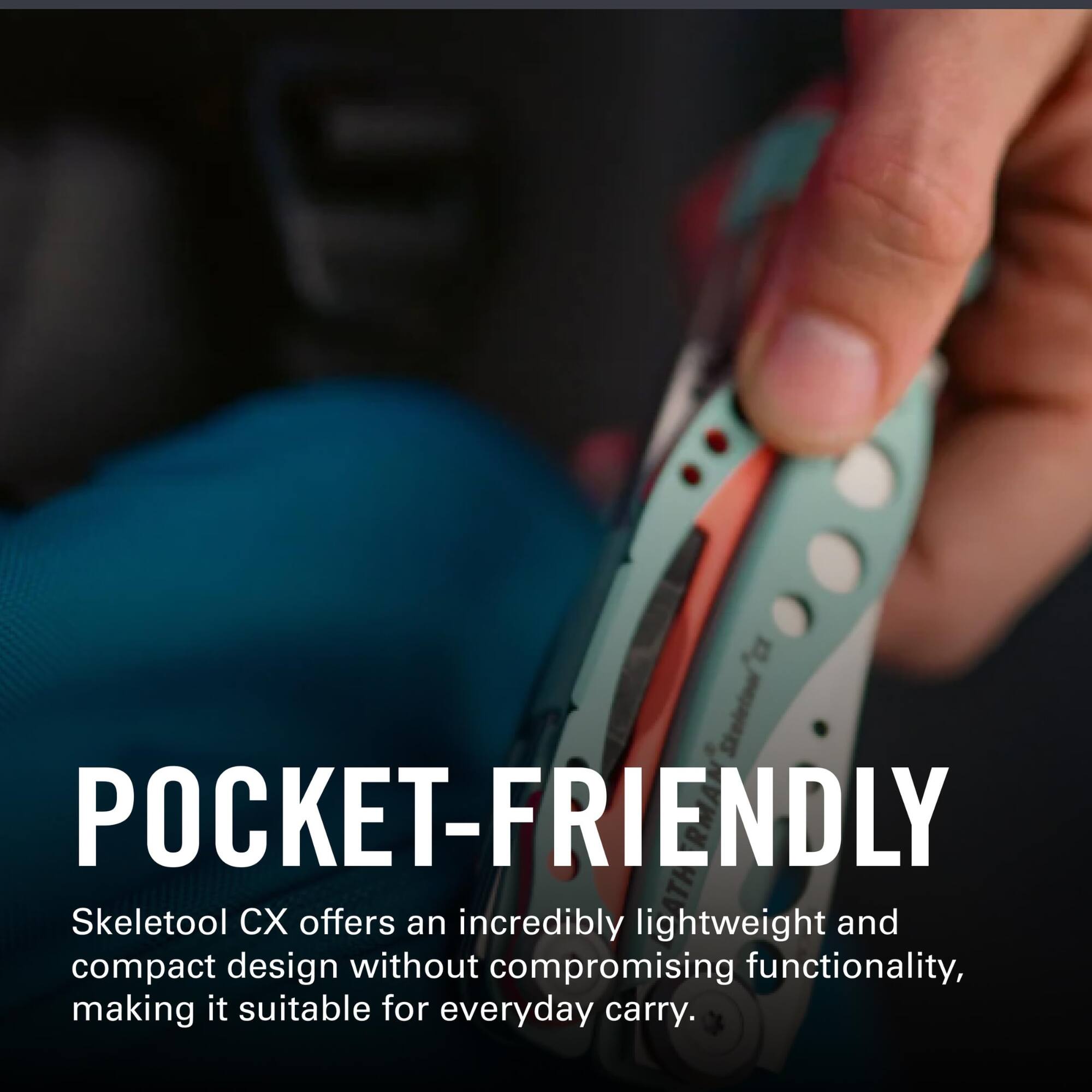 POCKET-FRIENDLY Skeletool CX offers an incredibly lightweight and compact design without compromising functionality, making it suitable for everyday carry.