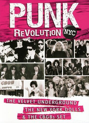 Front. Punk Revolution Nyc: Velvet Underground the New York Dolls and the CBGB's   - DVD.