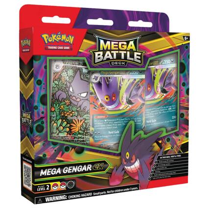 **Pokémon Trading Card Game**
**Mega Battle Deck**
**Mega Gengar EX**
- **350 HP**
- **Ability: Shadowy Concealment**
- If your Pokémon is knocked out by damage from your opponent's Pokémon EX, the effect of that Pokémon EX doesn't stack.
- **Spooky Shot**
- 30 damage. The player takes 1 fewer Prize card.
- **Void Gale**
- 230 damage. Move an Energy from this Pokémon to 1 of your Benched Pokémon.
**In This Box You'll Find:**
- Ready to play deck
- Large card storage box
- 60 card storage sleeves
- 100 card storage sleeves
- Double-sided playmat and energy sheet
- Code card to unlock the deck online
**Play 2 Level 2**
**Warning: Choking Hazard Small parts. Not for children under 3 years.**