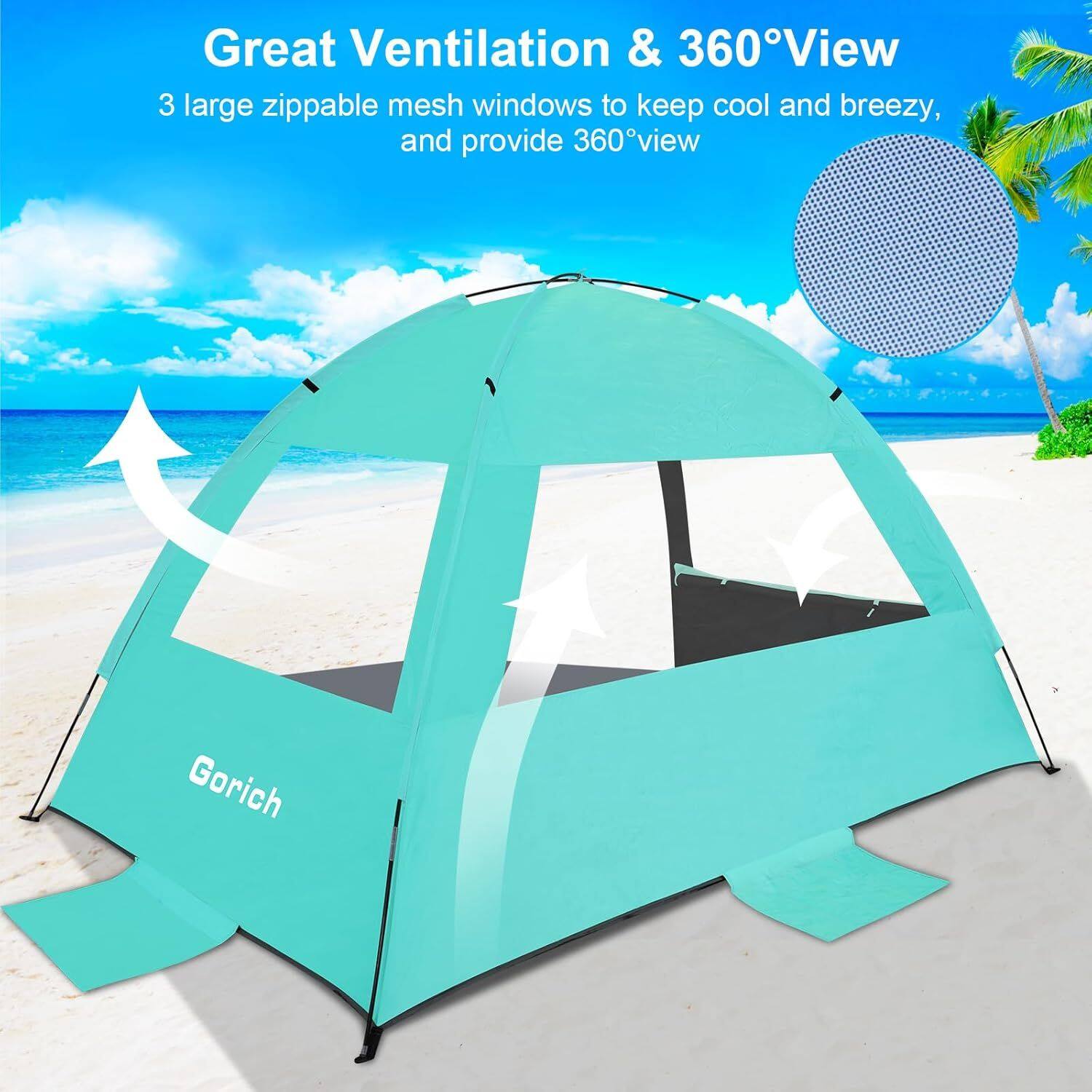Great Ventilation & 360°View  
3 large zippable mesh windows to keep cool and breezy, and provide 360°view  
Gorich