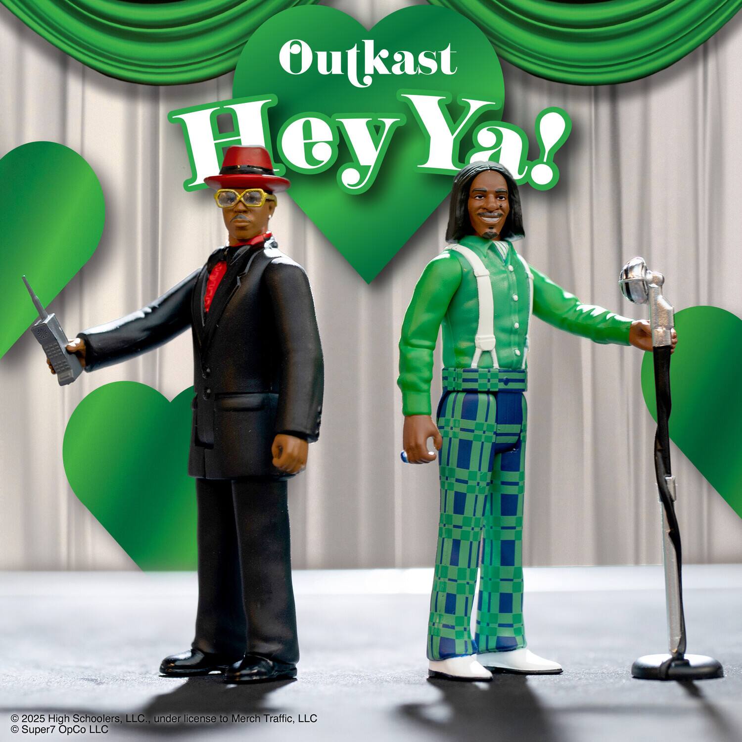 Outkast  
Hey Ya!  

© 2025 High Schoolers, LLC, under license to Merch Traffic, LLC  
© Super7 OpCo LLC