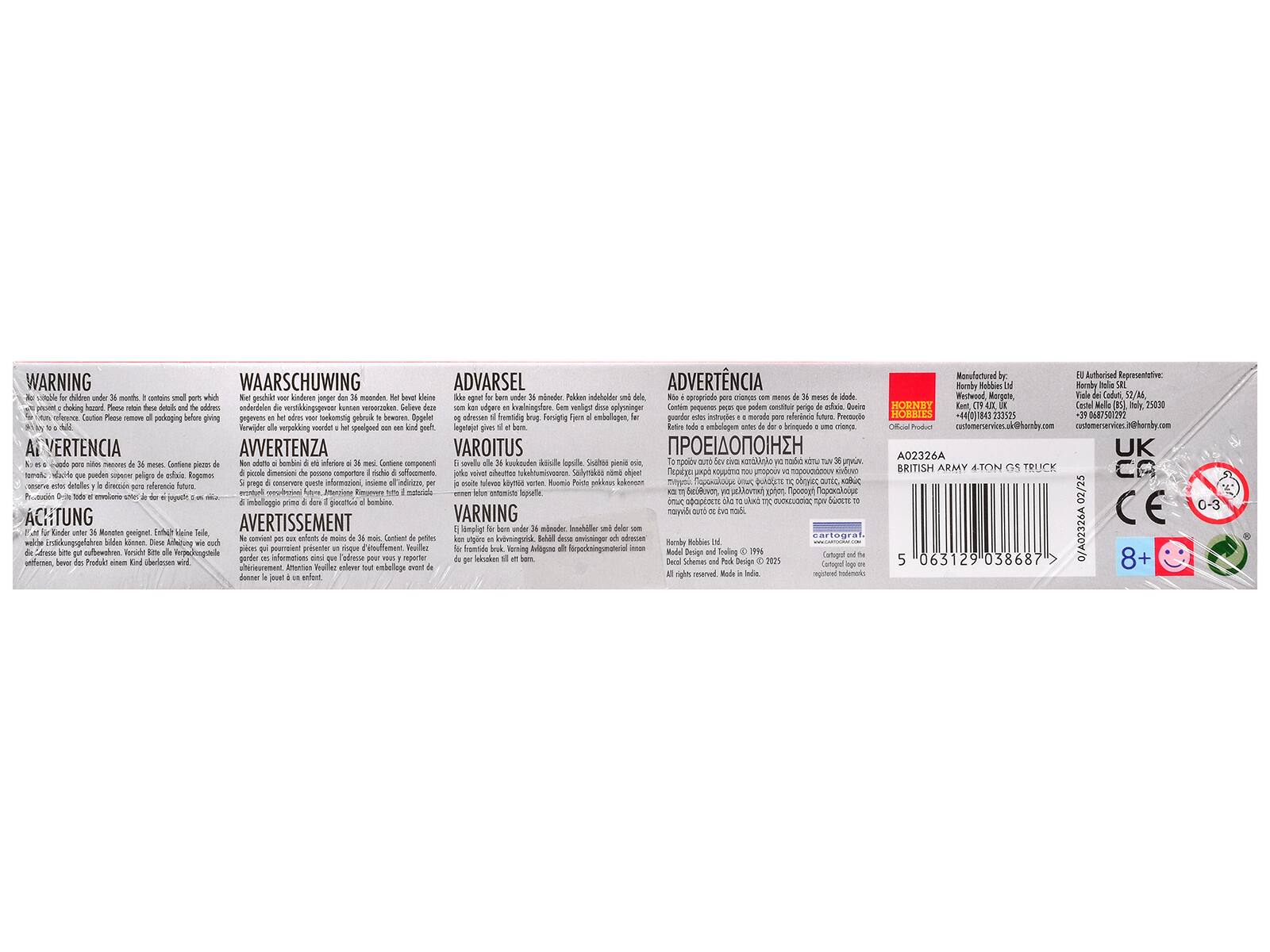 WARNING  
WAARSCHUWING  
ADVARSEL  
ADVERTENCIA  
AVERTENCIA  
AVVERTENZA  
VAROITUS  
ΠΡΟΕΙΔΟΠΟΙΗΣΗ  
ACHTUNG  
AVERTISSEMENT  

Not suitable for children under 36 months. It contains small parts which could be a choking hazard. Please retain these details and the address for future reference.  
Averti pour les enfants de moins de 36 mois. Contient des pièces qui peuvent constituer un danger d'étouffement.  
Ne convient pas pour les enfants de moins de 36 mois. Contient des pièces qui peuvent constituer un danger d'étouffement.  
No es adecuado para niños menores de 36 meses. Contiene piezas que pueden ser un peligro de asfixia.  
Non adatto a bambini di meno di 36 mesi. Contiene piccoli oggetti che possono essere un pericolo di soffocamento.  
Ne pas convient pour enfants de moins de 36 mois. Contient des pièces qui peuvent constituer un danger d'étouffement.  
Ne conv