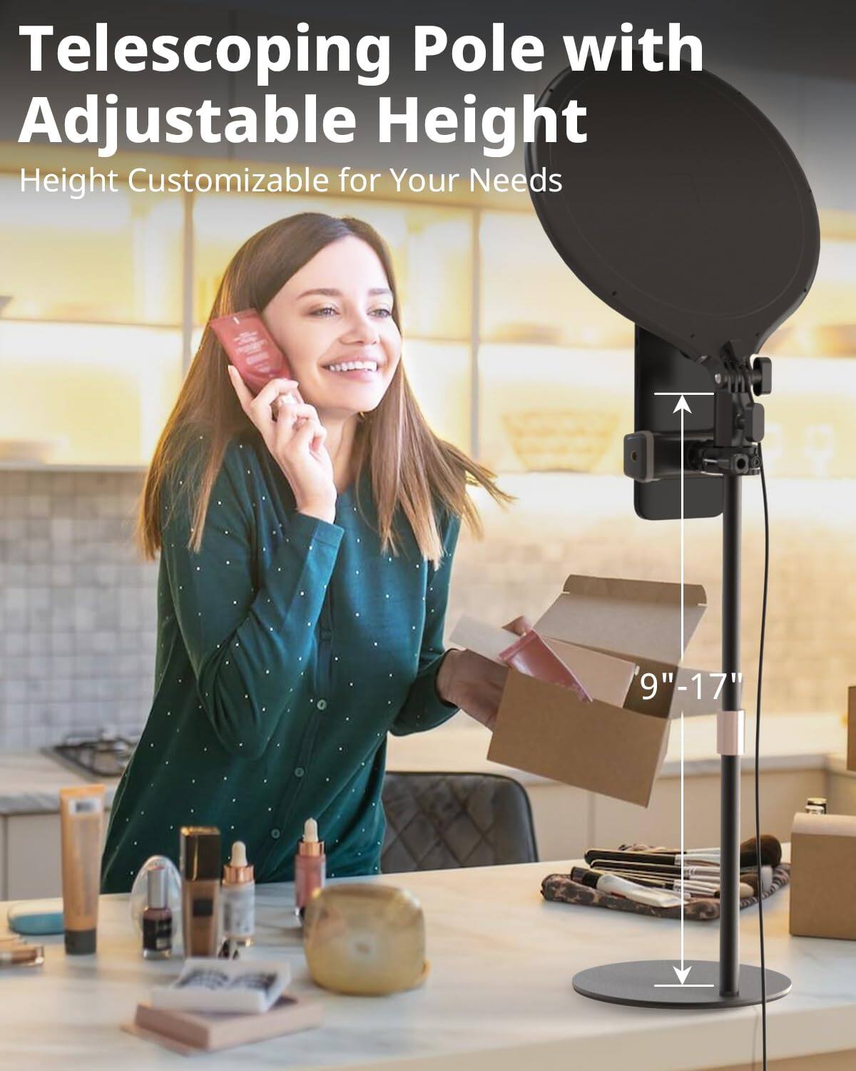 Telescoping Pole with Adjustable Height  
Height Customizable for Your Needs  
9"-17"