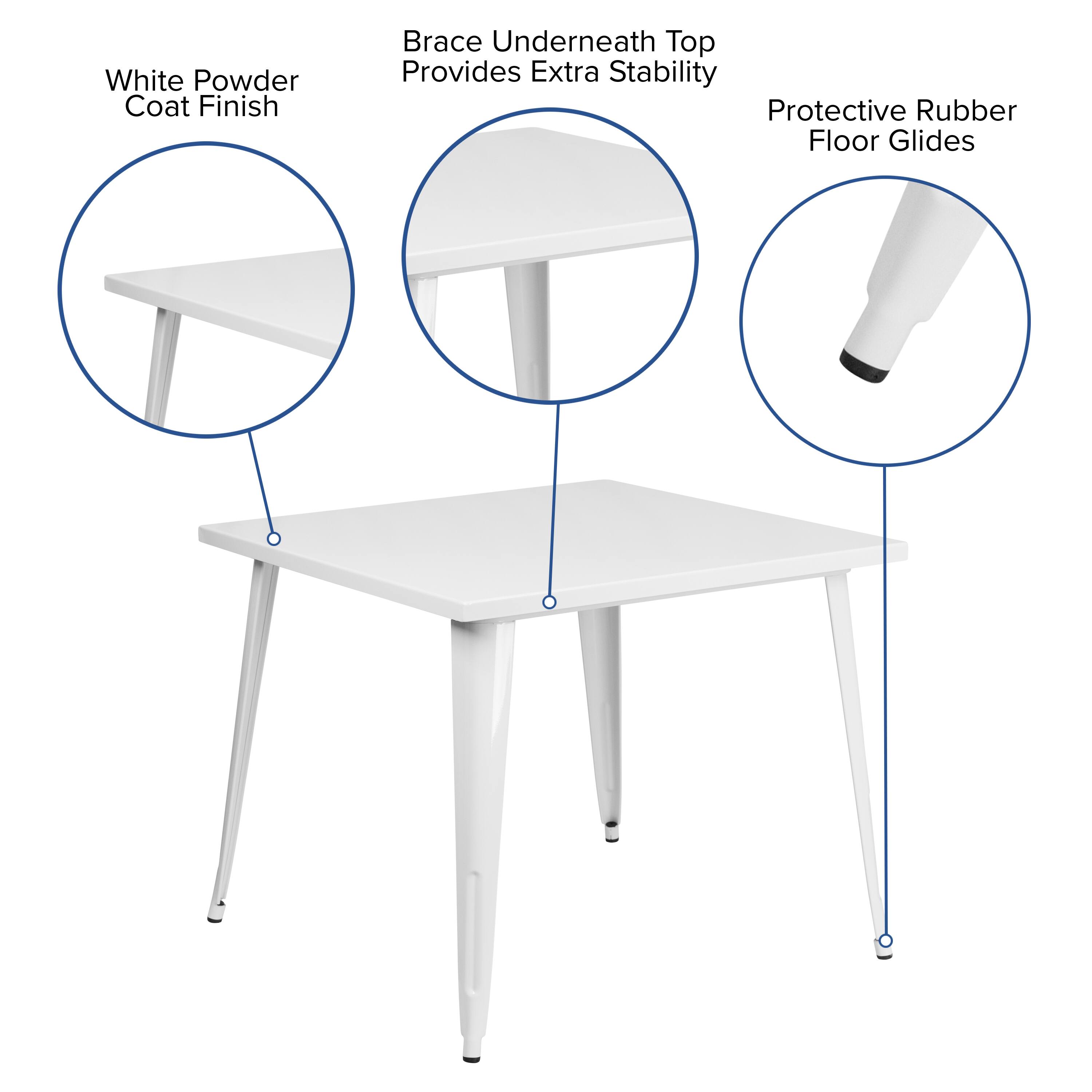 White Powder Coat Finish  
Brace Underneath Top Provides Extra Stability  
Protective Rubber Floor Glides