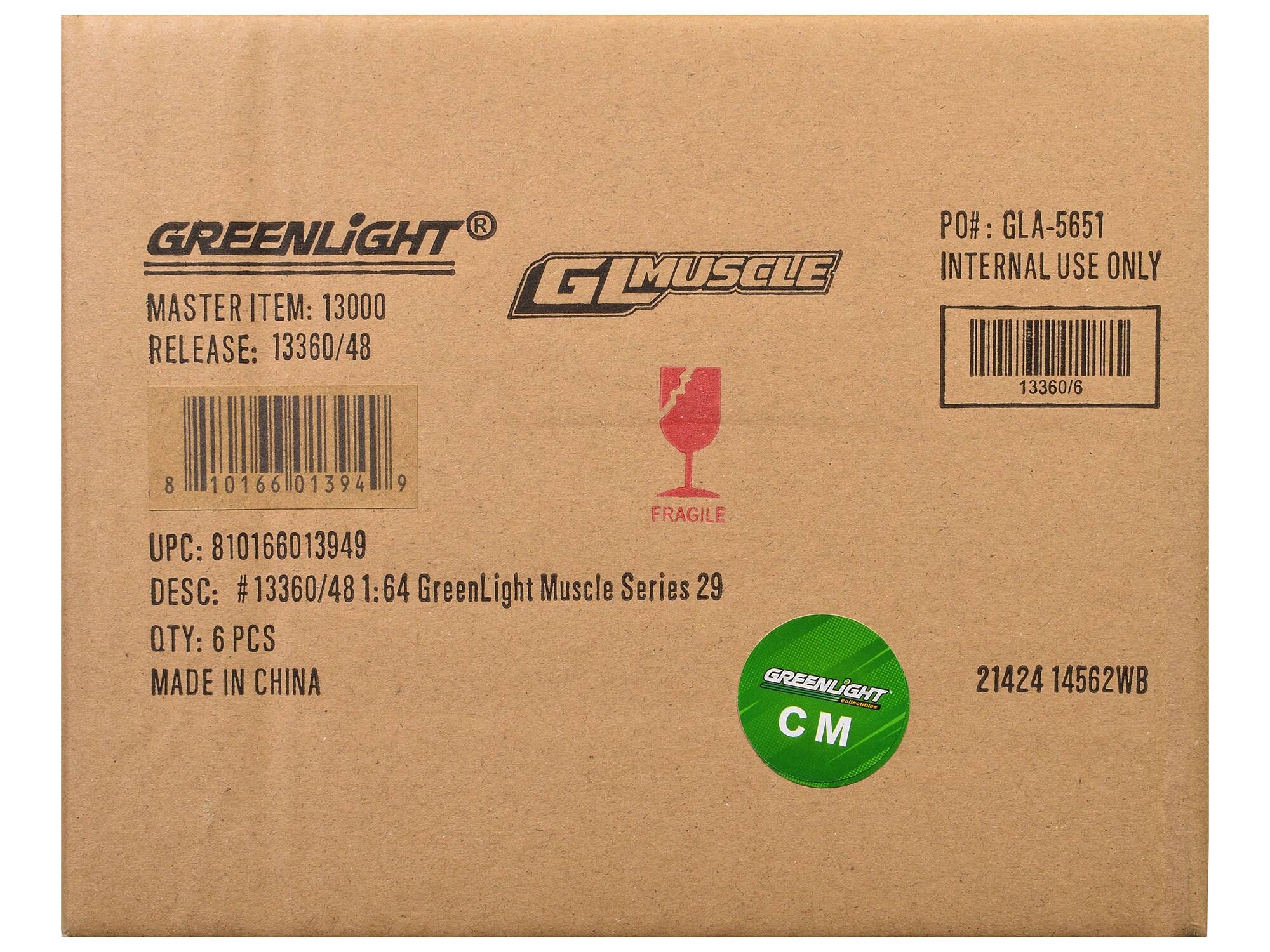 GREENLIGHT  
GLMUSCLE  

MASTER ITEM: 13000  
RELEASE: 13360/48  

UPC: 810166013949  
DESC: #13360/48 1:64 GreenLight Muscle Series 29  
QTY: 6 PCS  
MADE IN CHINA  

PO#: GLA-5651  
INTERNAL USE ONLY  

FRAGILE  

21424 14562WB  

GREENLIGHT  
C M