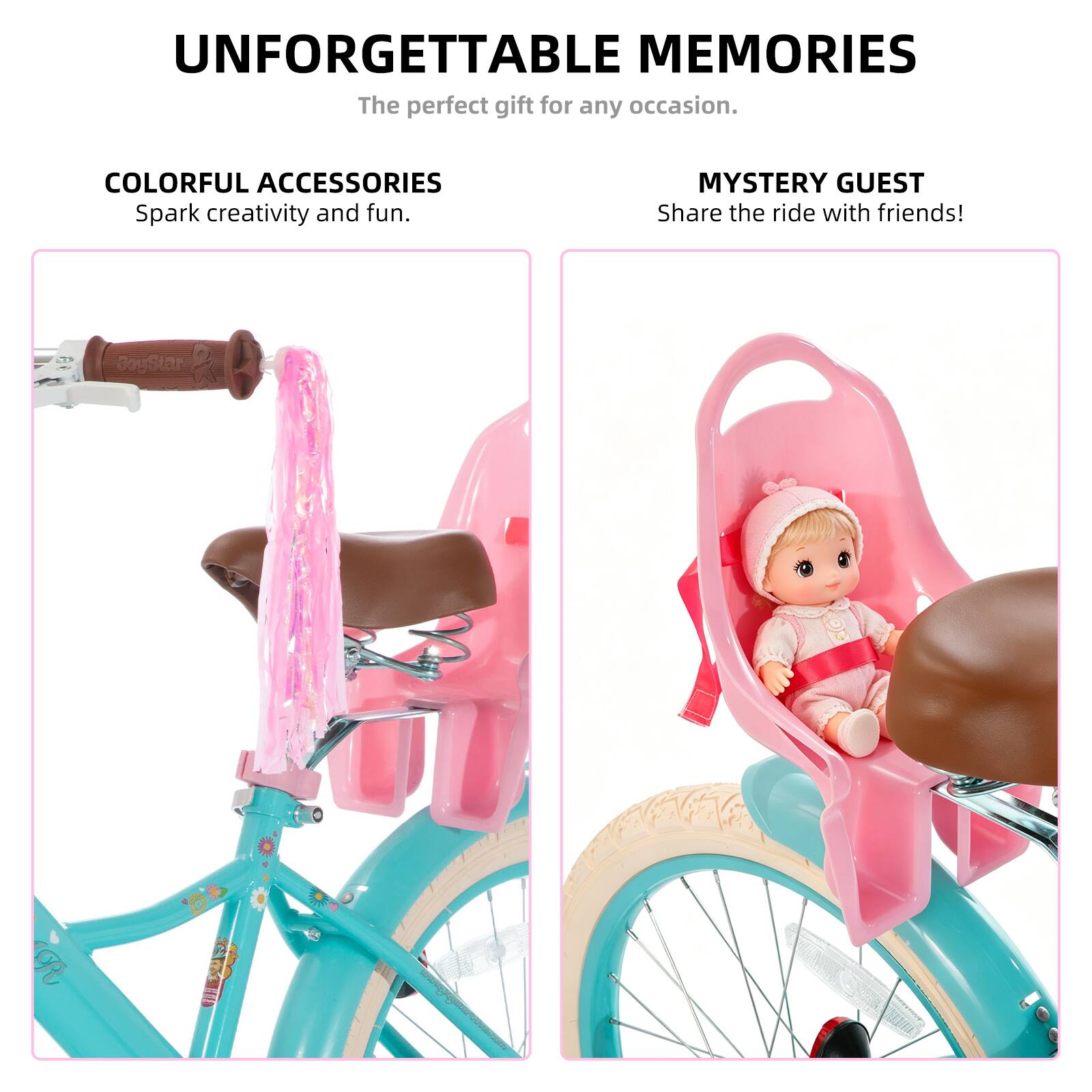 UNFORGETTABLE MEMORIES  
The perfect gift for any occasion.  

COLORFUL ACCESSORIES  
Spark creativity and fun.  

MYSTERY GUEST  
Share the ride with friends!  

GoyStar