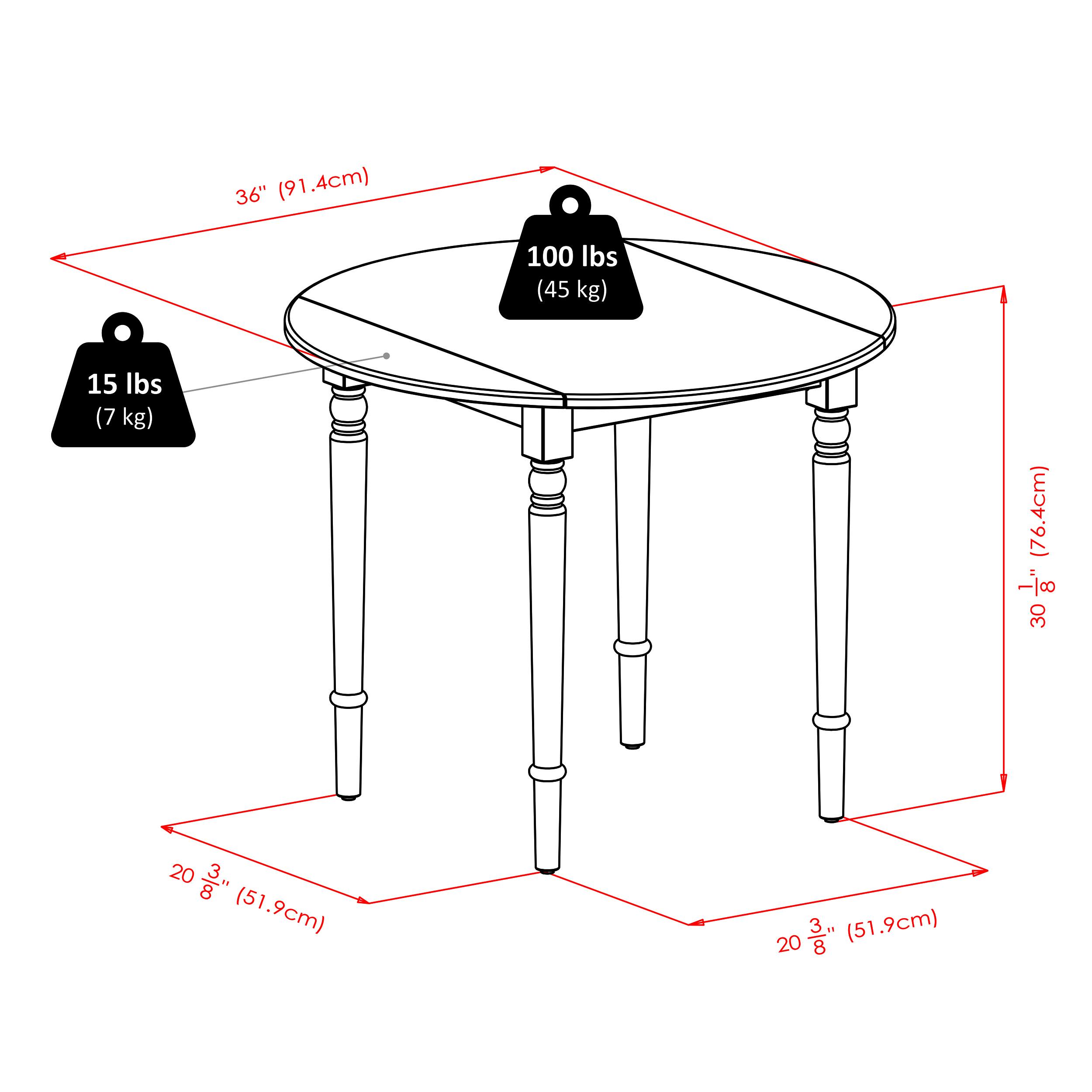 36" (91.4cm)  
100 lbs (45 kg)  
15 lbs (7 kg)  
76" (76.4cm)  
30" (76.4cm)  
20" (51.9cm)  
20" (51.9cm)