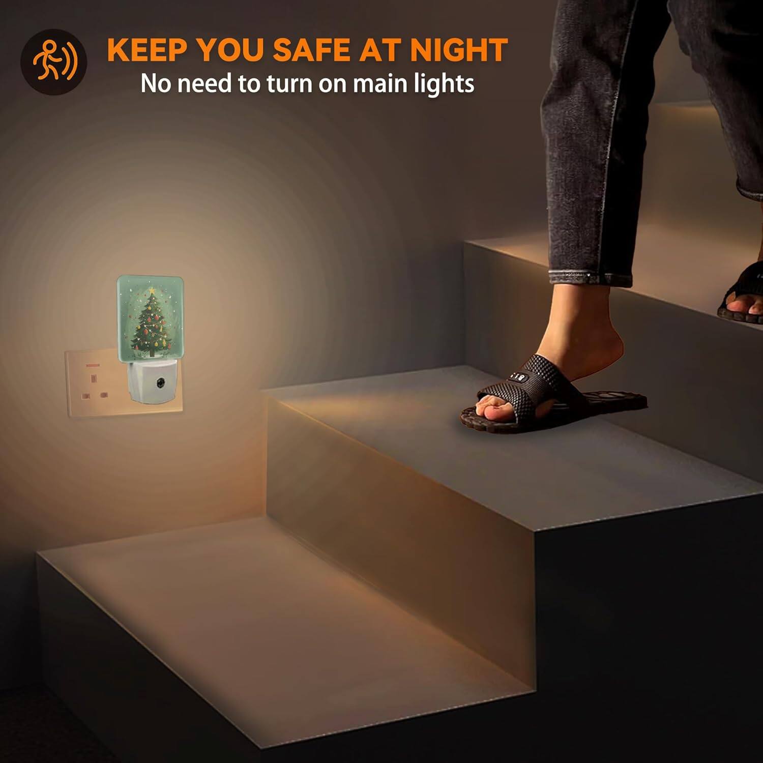 KEEP YOU SAFE AT NIGHT  
No need to turn on main lights