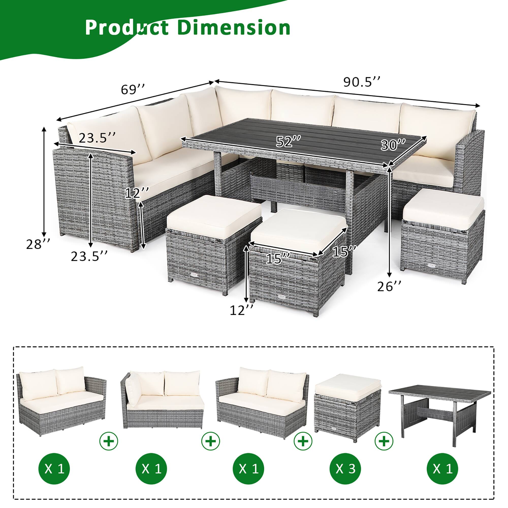 Product Dimension: 69" 90.5" 23.5" 52" 30" 12" 28" 23.5" 15" 15" 26" 12" + + + + X 1 X 1 X 1 X 3 X 1 1