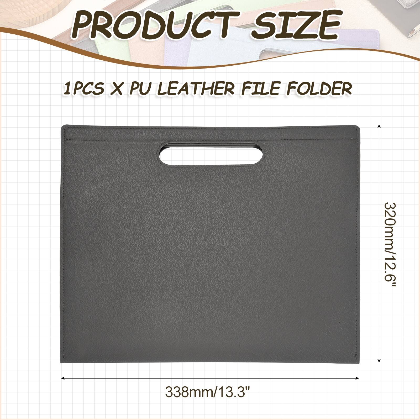 PRODUCT SIZE

1PCS X PU LEATHER FILE FOLDER

320mm/12.6" x 338mm/13.3"