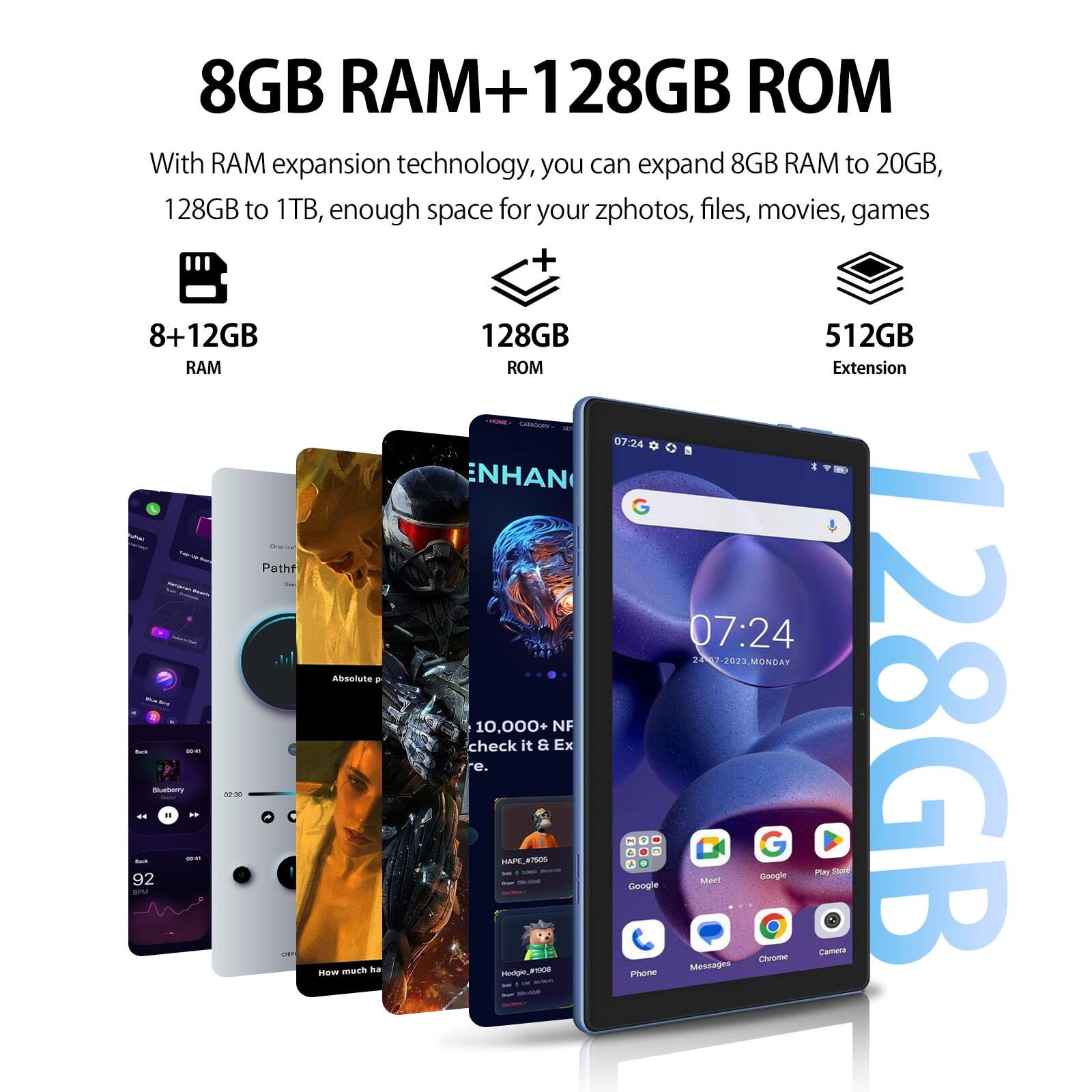 8GB RAM+128GB ROM
With RAM expansion technology, you can expand 8GB RAM to 20GB, 128GB to 1TB, enough space for your zphotos, files, movies, games
8+12GB RAM
128GB ROM
512GB Extension
07:24
ENHAN
Patht
07:24
220 2023.MONDAY
Absolute
92
Bustuny
check it & NF Ex
Gongle
Messages
Muet
Coo Doo-gie
G
PSE
Camera
128GB
H. much Horg_Pi0ce
IM F1000
Phone
