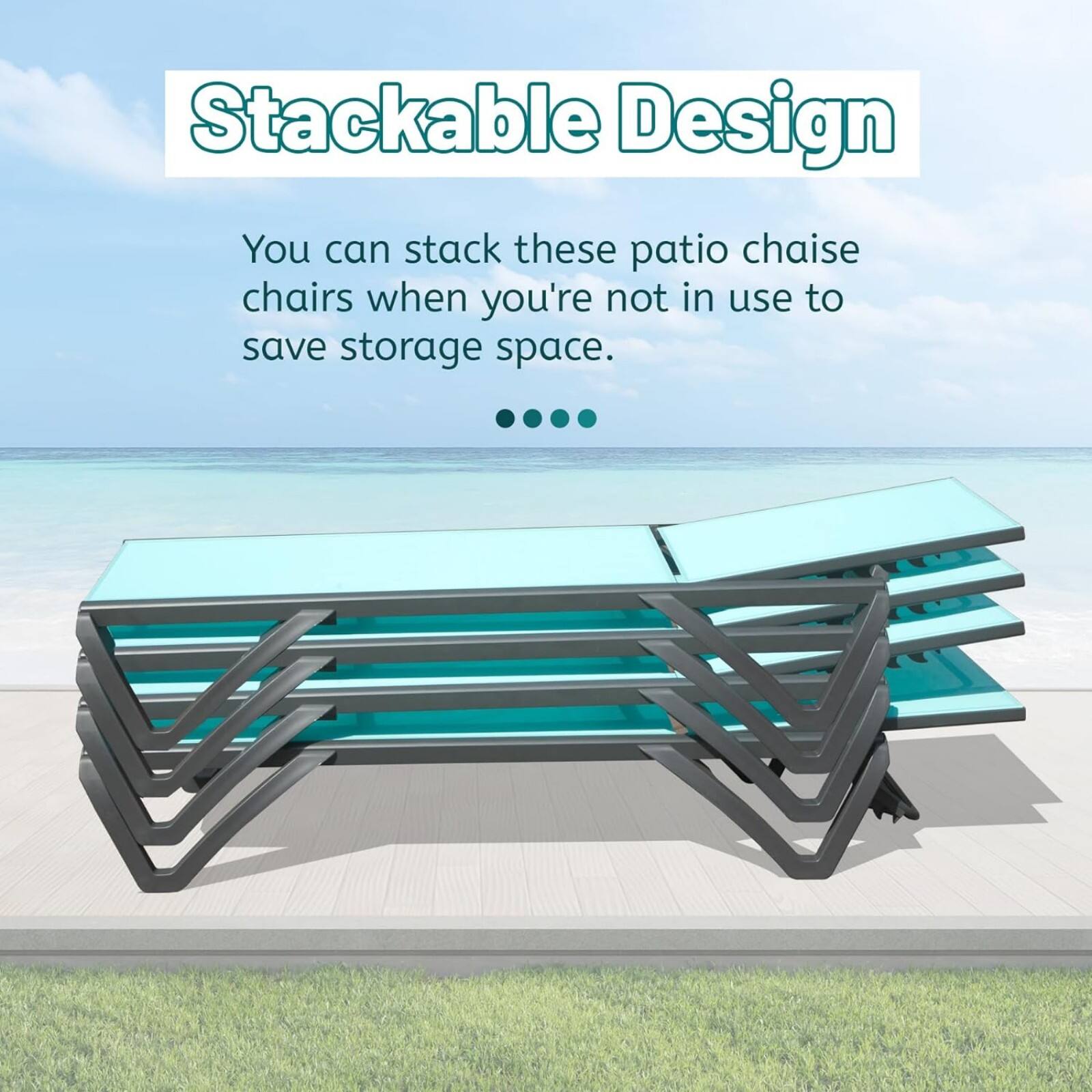 Stackable Design

You can stack these patio chaise chairs when you're not in use to save storage space.