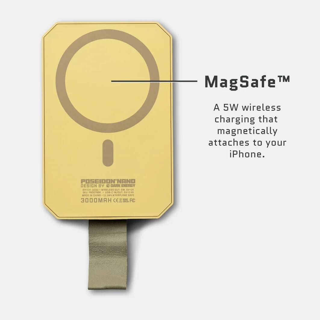 MagSafe™  
A 5W wireless charging that magnetically attaches to your iPhone.  

POSEIDON'NANO  
DESIGN BY E DARK ENERGY  
SK-II: ENGINEERING: USB-C IN/OUT, 5V-2A  
MADE IN CHINA - LEXINGHUIPOUR DAFE  
3000MAH CE FCC