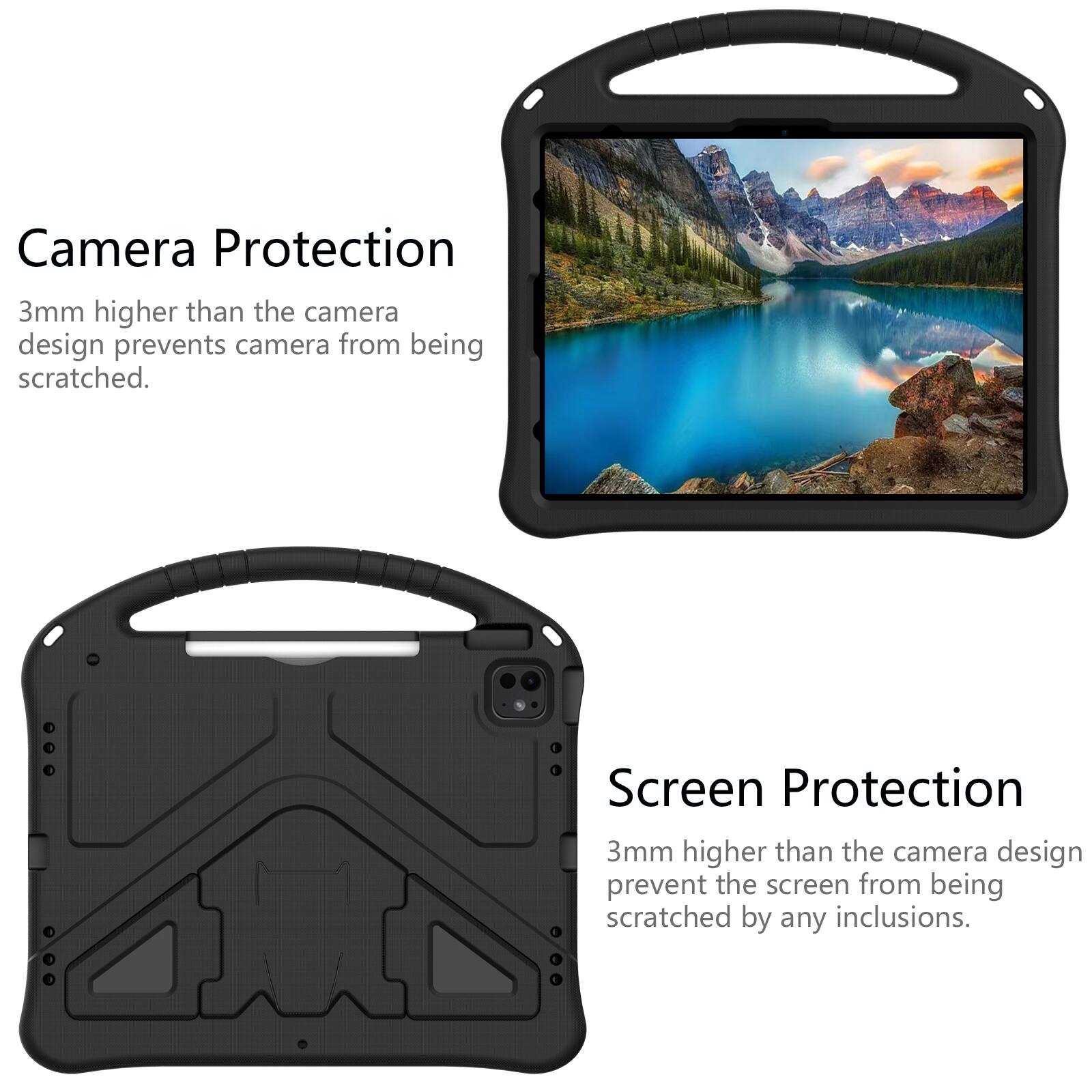 Camera Protection  
3mm higher than the camera design prevents camera from being scratched.  

Screen Protection  
3mm higher than the camera design prevent the screen from being scratched by any inclusions.