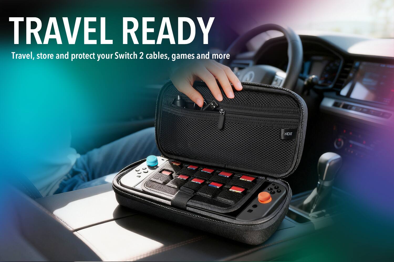 TRAVEL READY  
Travel, store and protect your Switch 2 cables, games and more