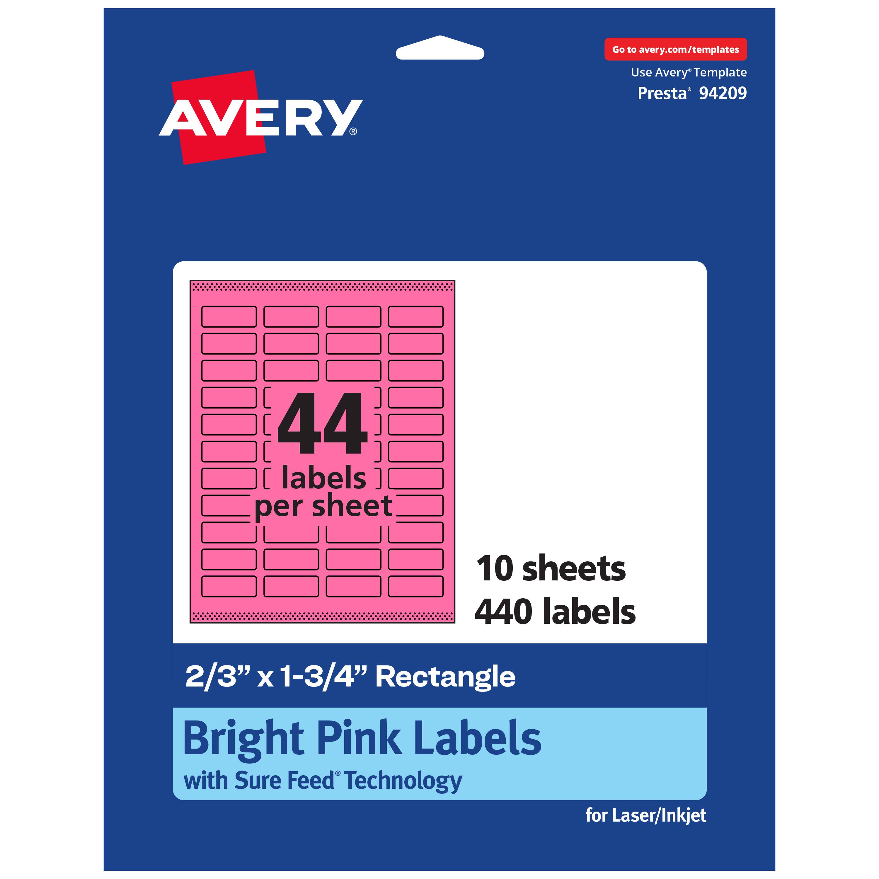 Go to avery.com/templates  
Use Avery Template Presta* 94209  
44 labels per sheet  
10 sheets  
440 labels  
2/3" x 1-3/4" Rectangle  
Bright Pink Labels with Sure Feed Technology for Laser/Inkjet