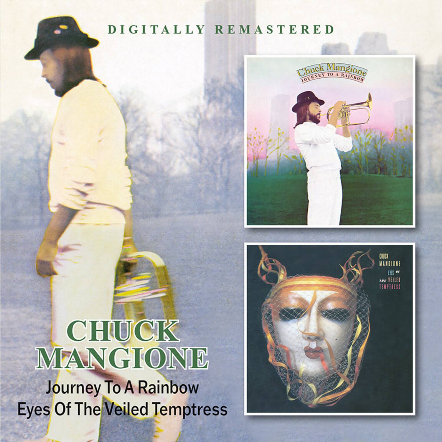 DIGITALLY REMASTERED

CHUCK MANGIONE

Journey To A Rainbow  
Eyes Of The Veiled Temptress