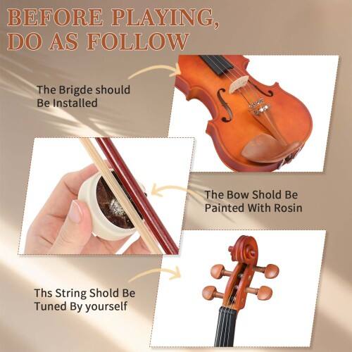BEFORE PLAYING, DO AS FOLLOW

The Bridge should Be Installed

The Bow Should Be Painted With Rosin

This String Should Be Tuned By yourself