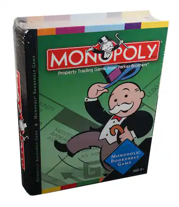 MONOPOLY
Property Trading Game from Parker Brothers
MONOPOLY BOOKSHELF GAME
Ages 8+
Luxury
Community
Mediterranean Avenue
Raneean Avenue
MONOPOLY BOOKSHELF GAME