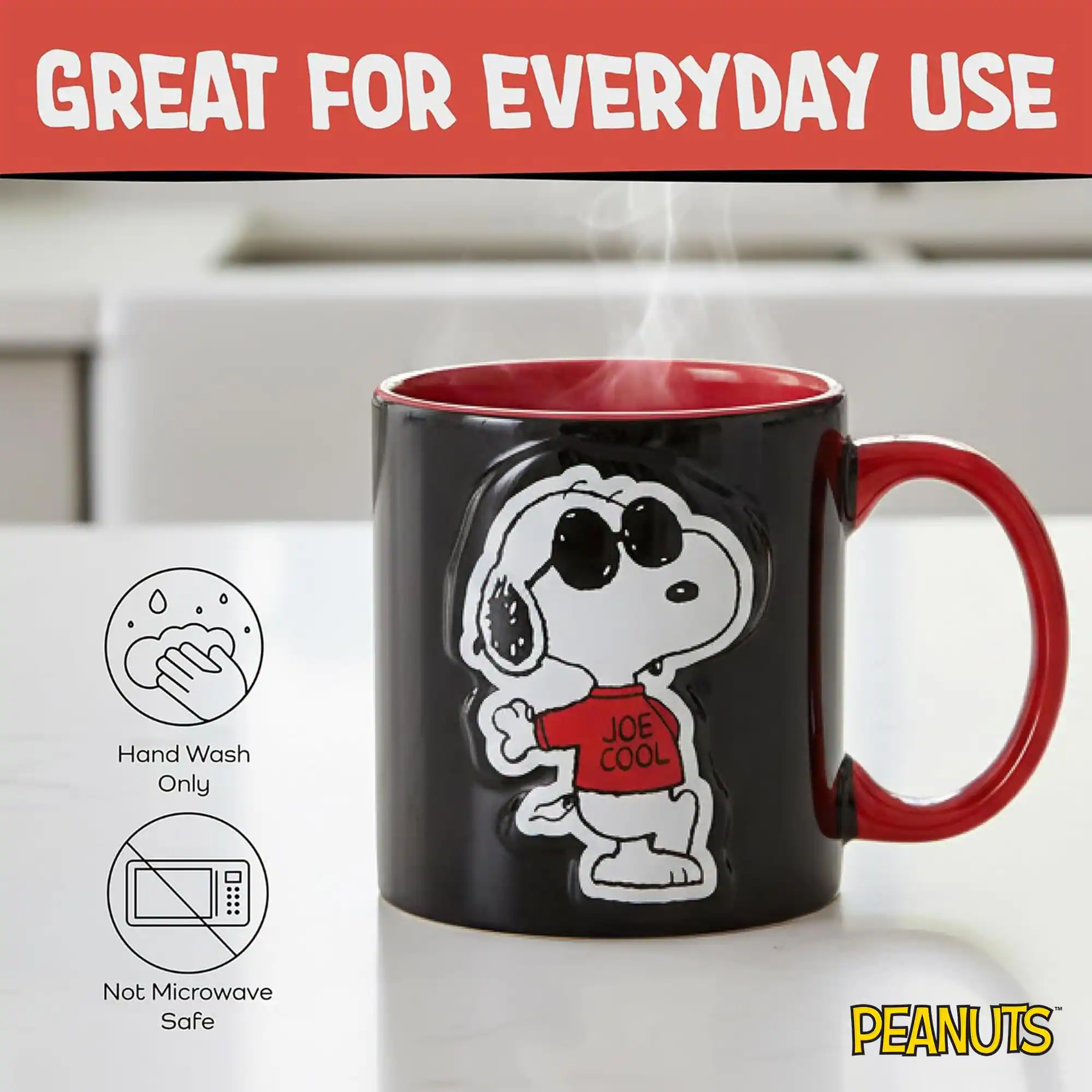 GREAT FOR EVERYDAY USE  
Hand Wash Only  
Not Microwave Safe  
JOE COOL  
PEANUTS